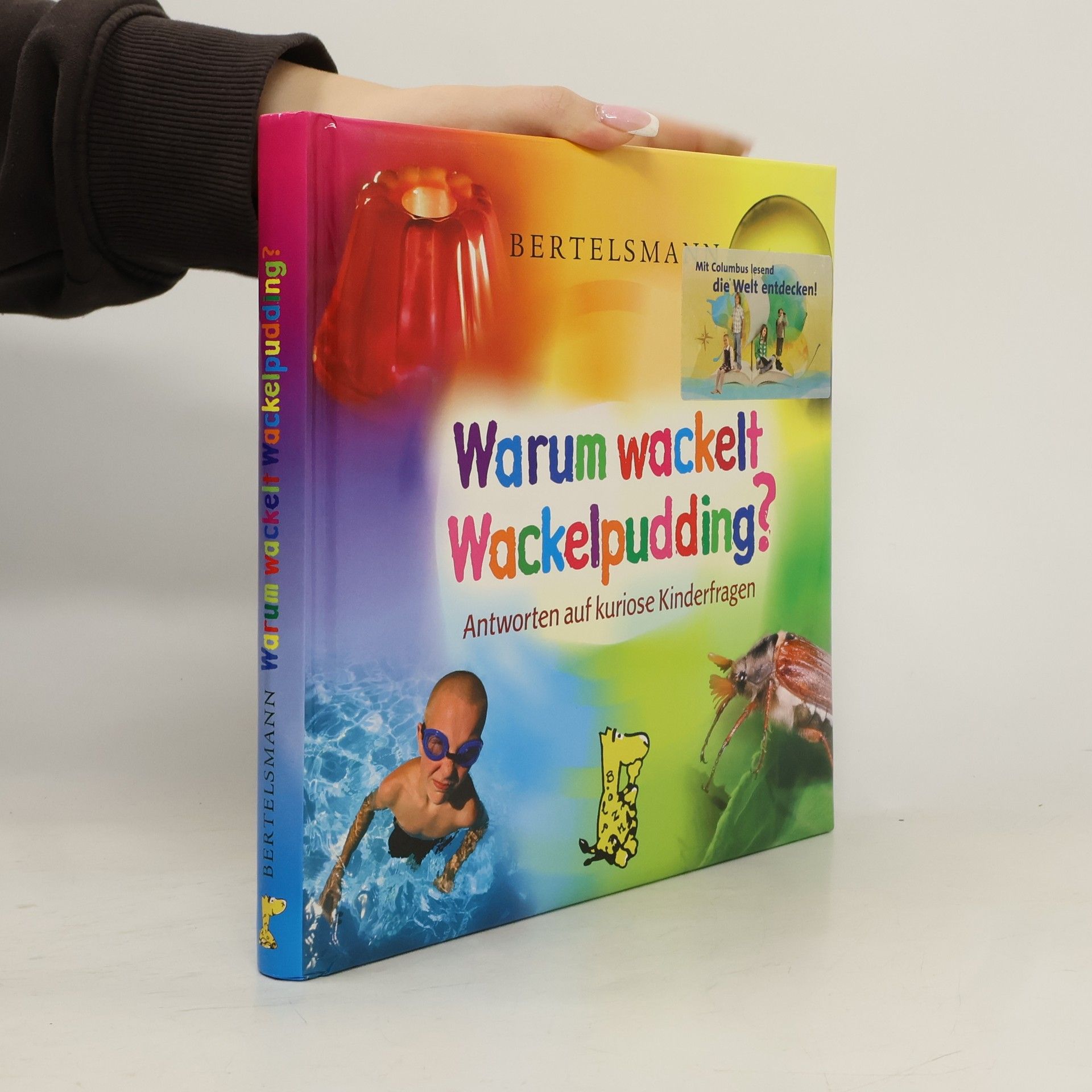 Autorenkollektiv Warum wackelt Wackelpudding?