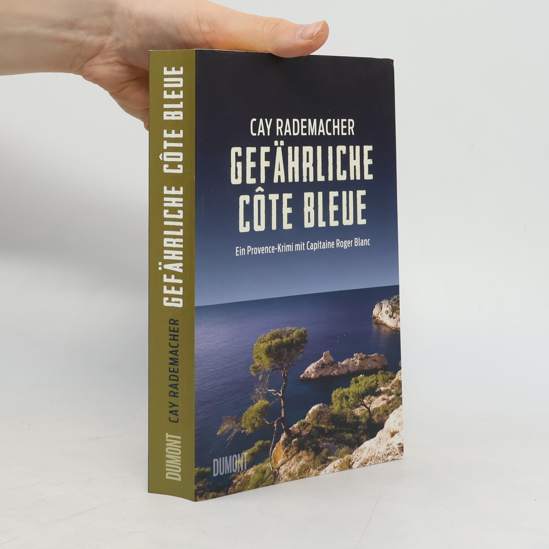 Cay Rademacher Gefährliche Côte Bleue