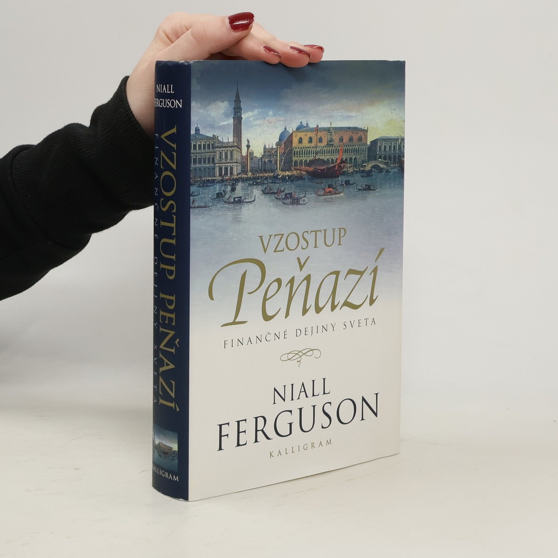 Niall Ferguson Vzostup peňazí
