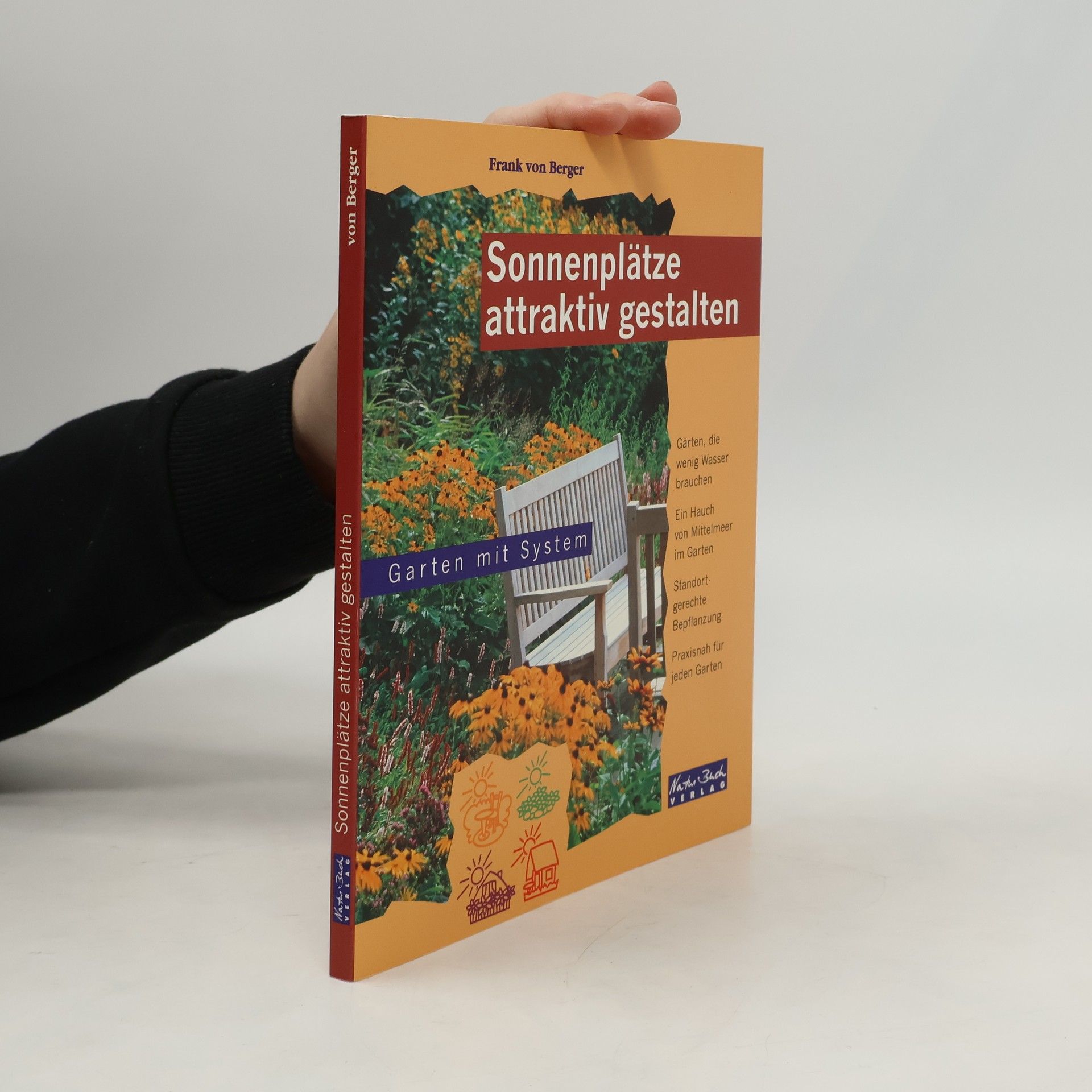 Frank von Berger Sonnenplätze attraktiv gestalten