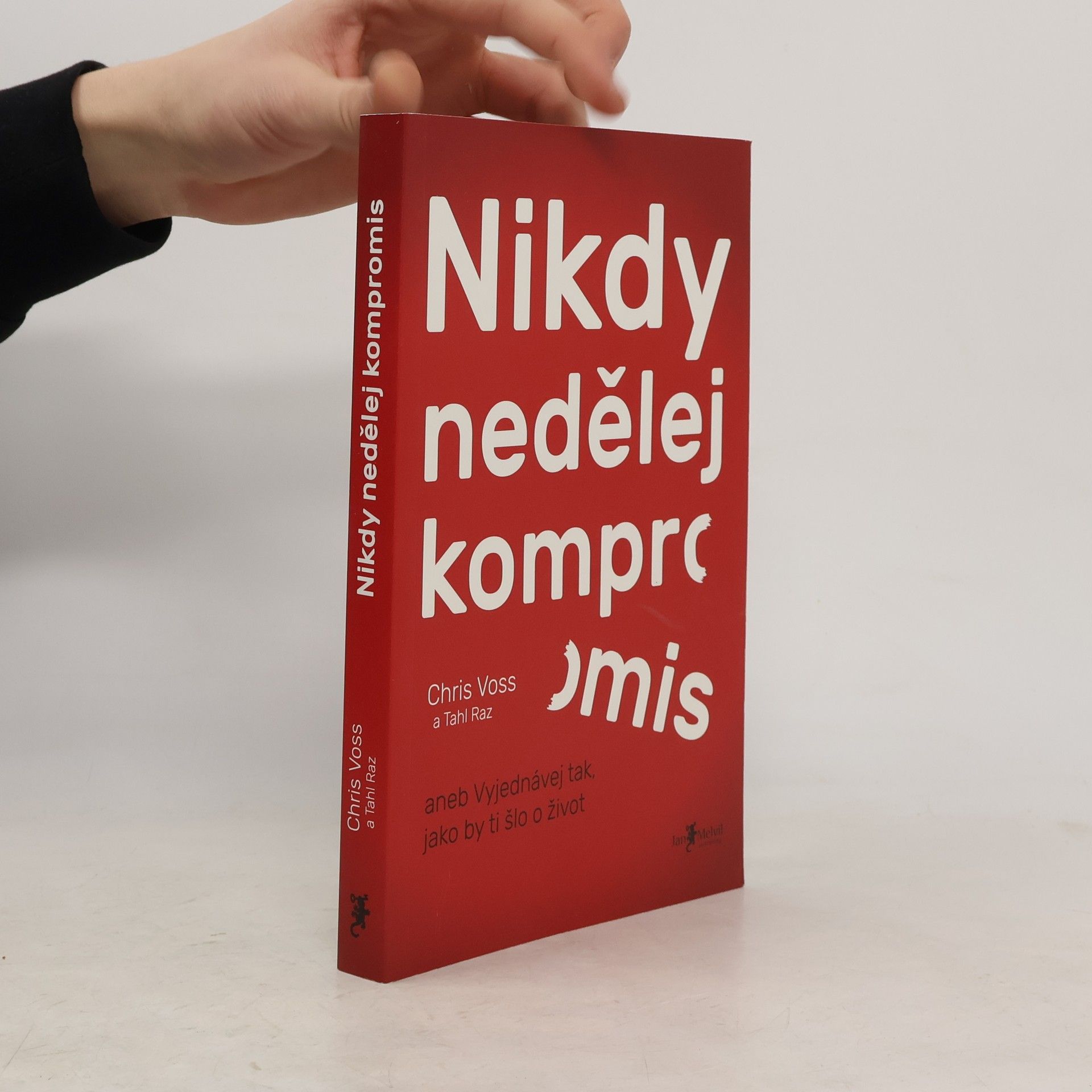 Chris Voss Nikdy nedělej kompromis