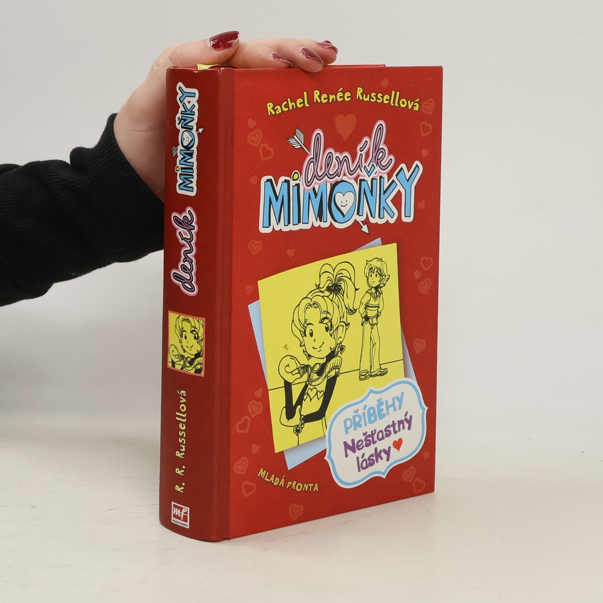 Rachel Renée Russellová Deník Mimoňky 6. Příběhy nešťastný lásky
