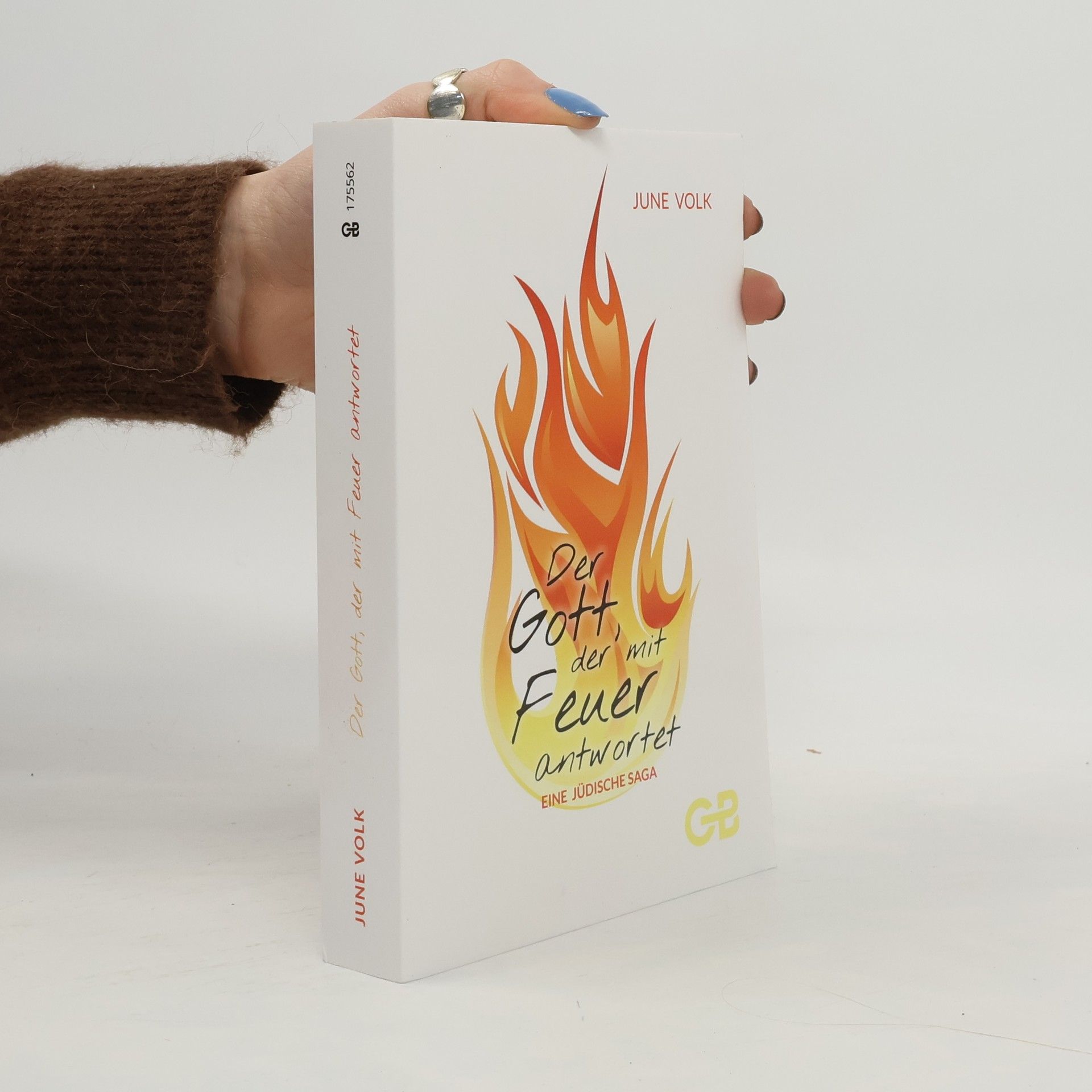 June Volk Der Gott, der mit Feuer anwortet