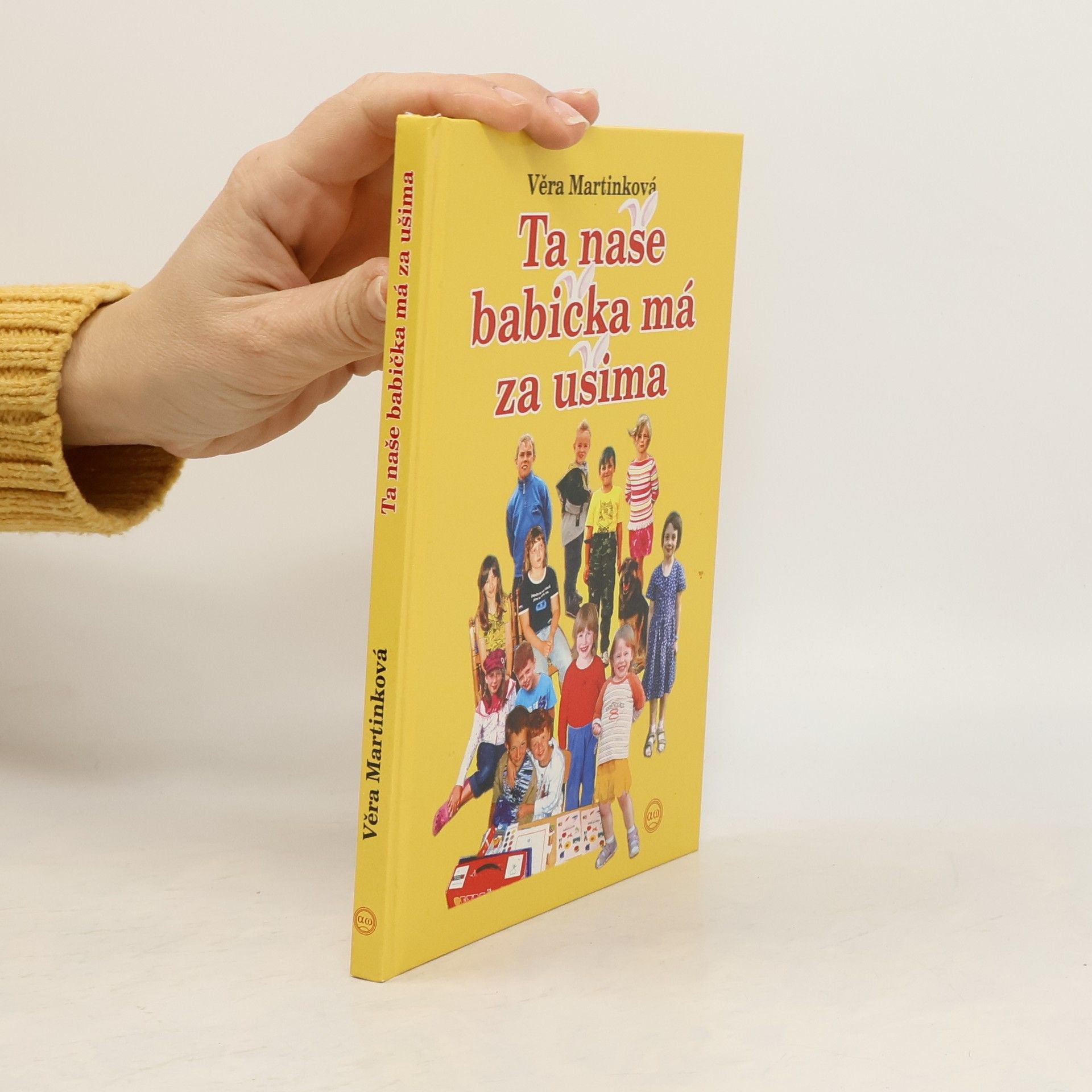 Věra Martinková Ta naše babička má za ušima