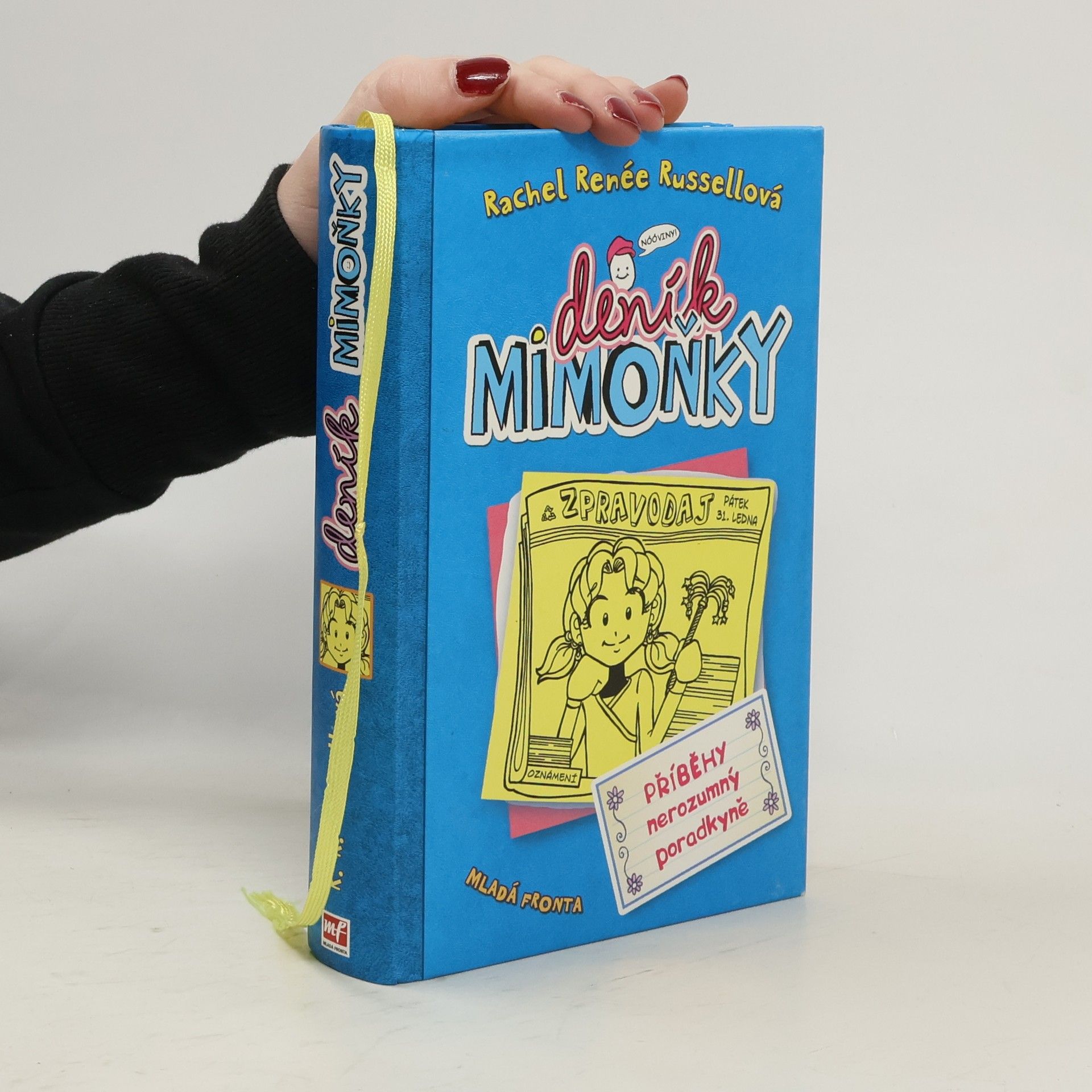 Rachel Renée Russellová Deník mimoňky 5. Příběhy nerozumný poradkyně