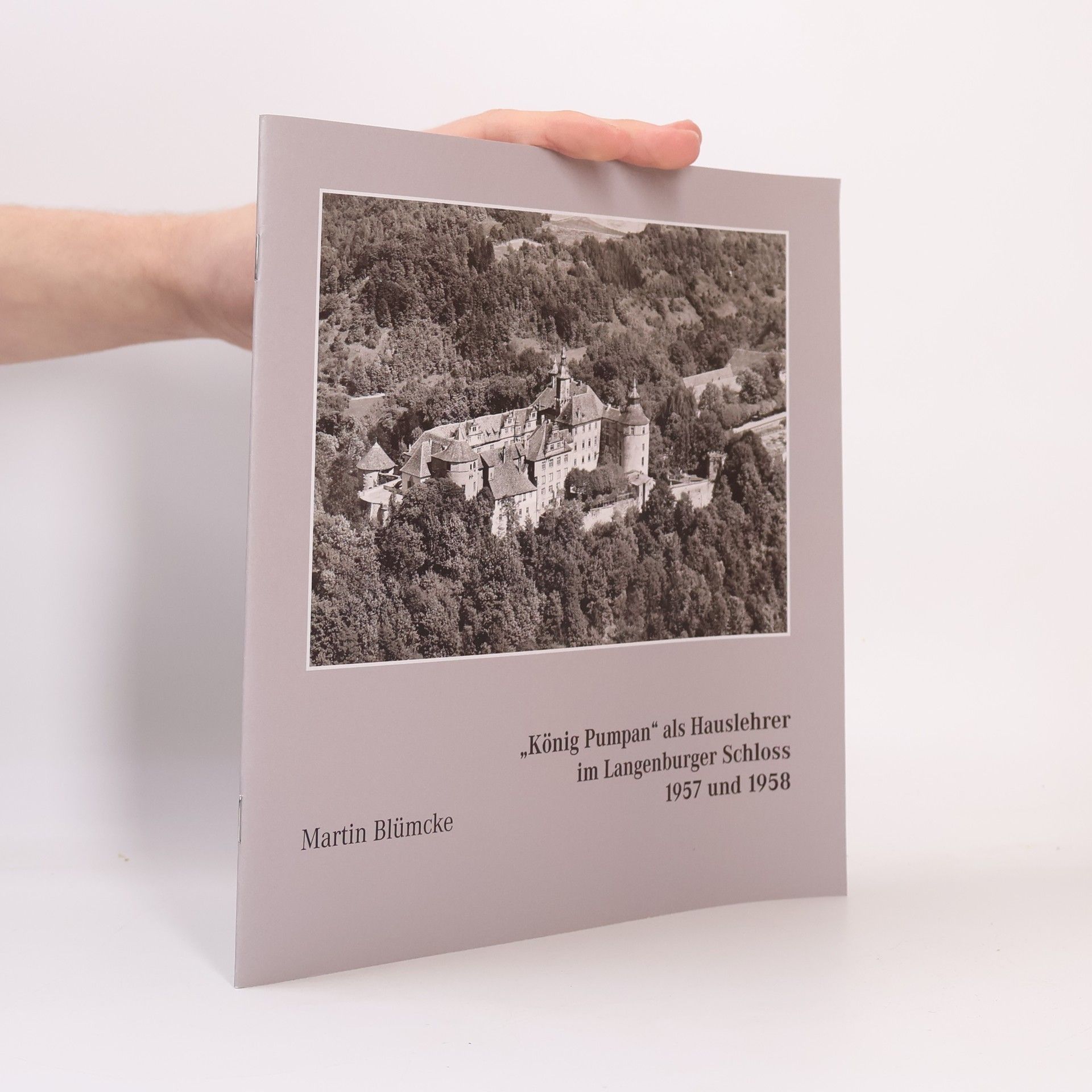 "König Pumpan" als Hauslehrer im Langenburger Schloss 1957 und 1958