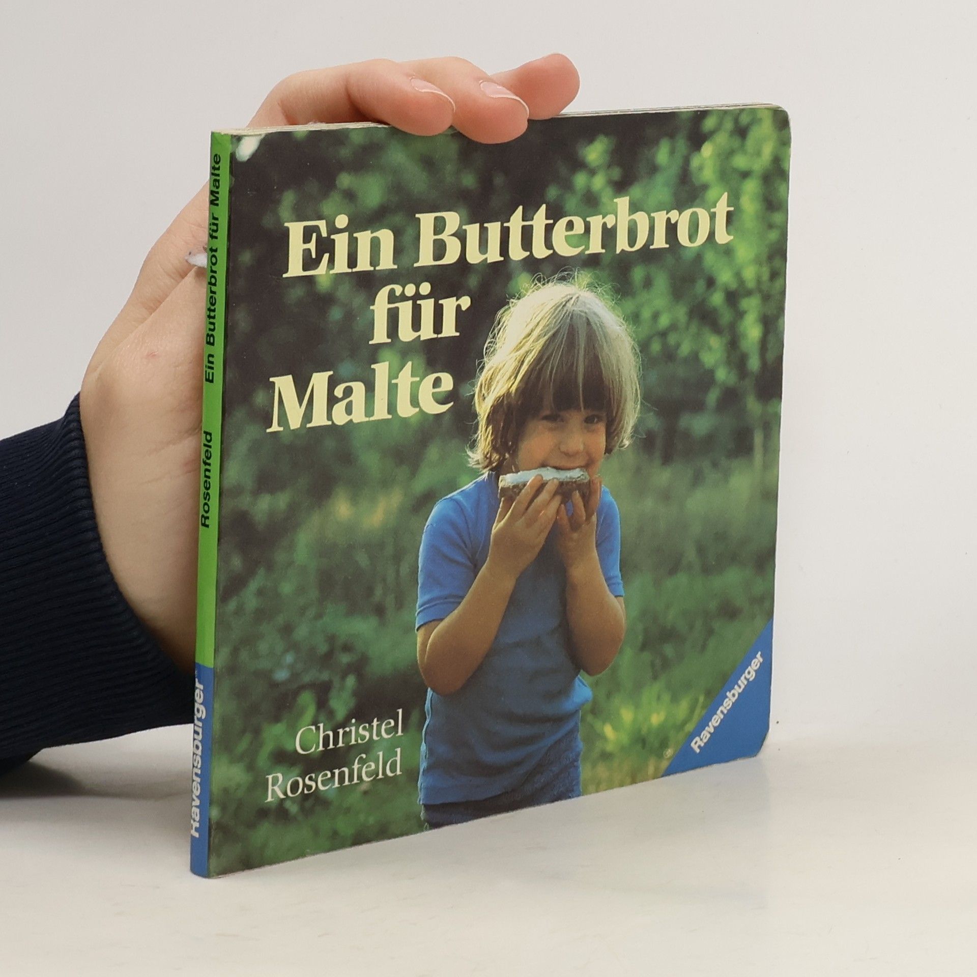 Christel Rosenfeld Ein Butterbrot für Malte