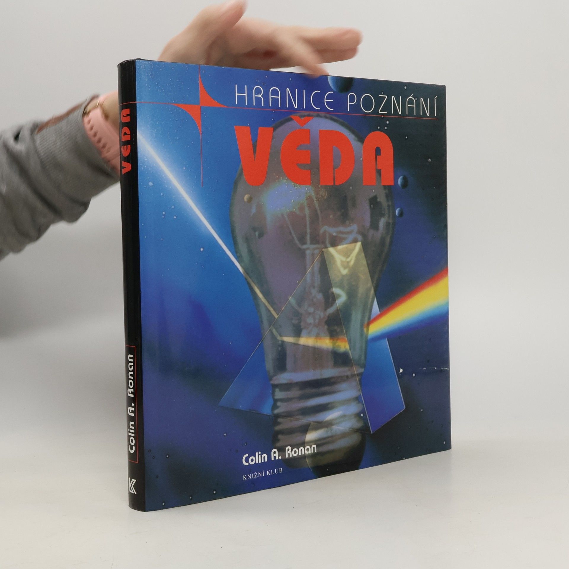 Věda a jak porozumět jejím záhadám