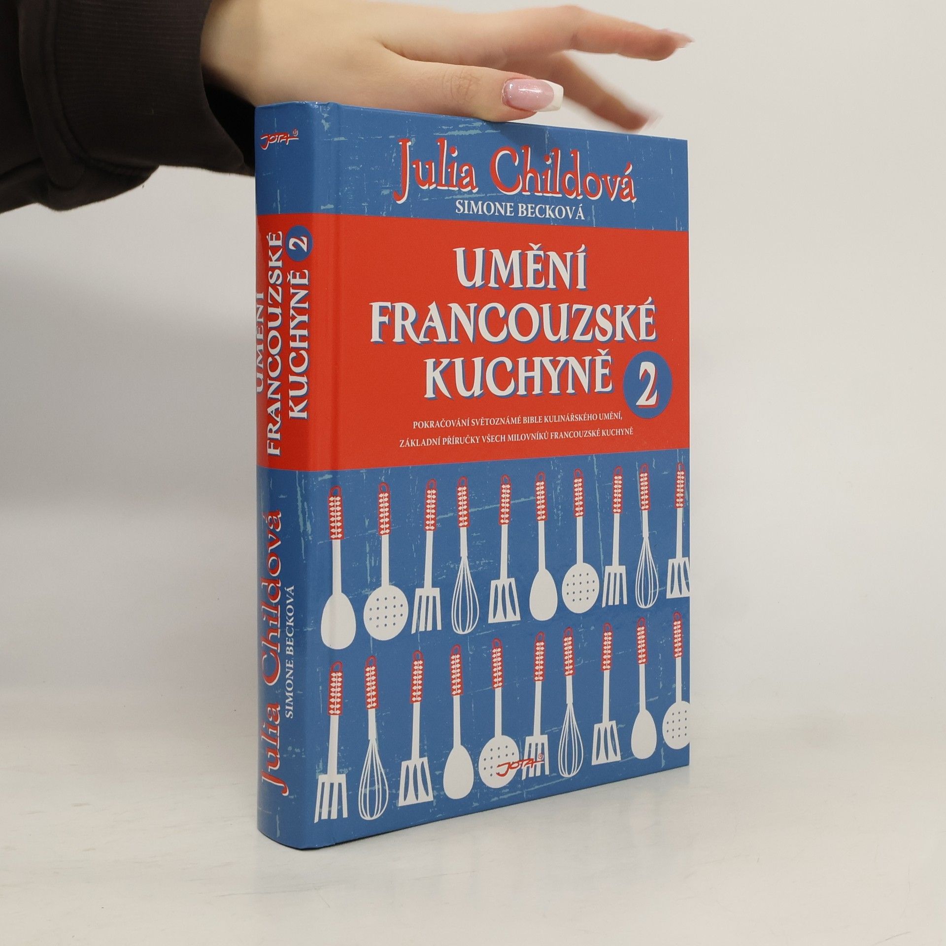 Julia Child Umění francouzské kuchyně 2