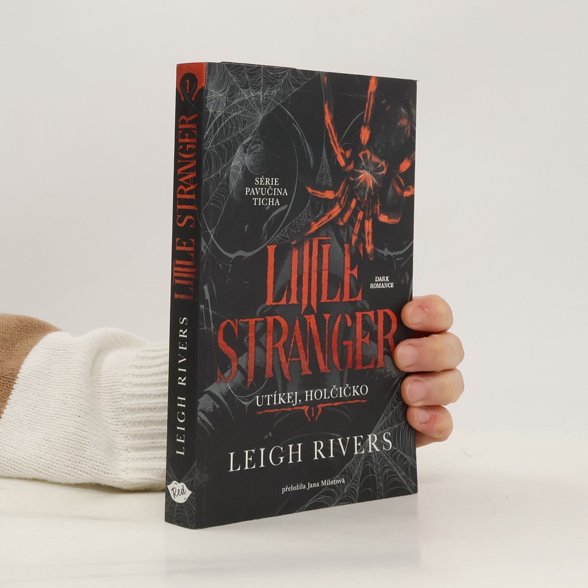 Leigh Rivers Little Stranger Utíkej, holčičko