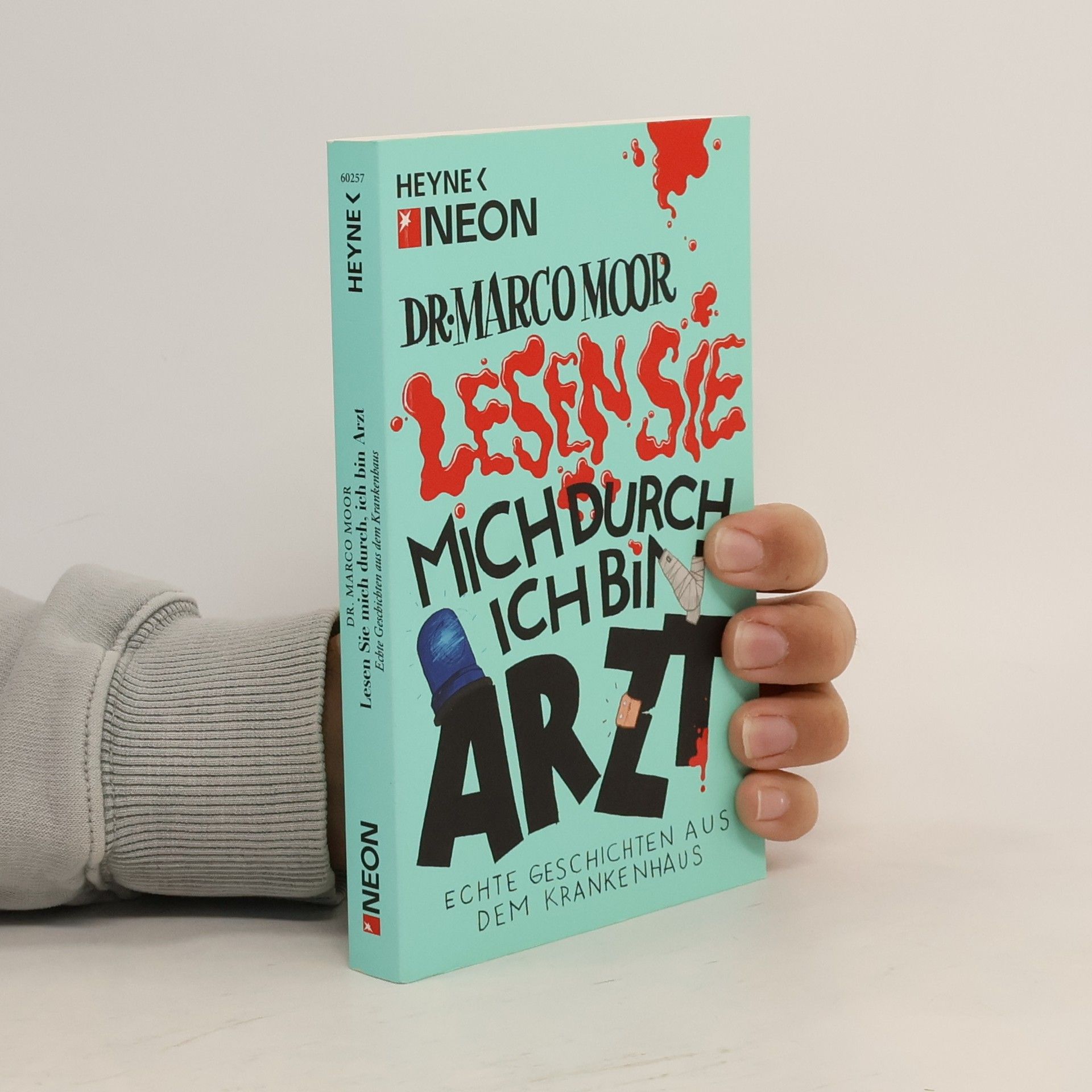 Marco Moor Lesen Sie mich durch, ich bin Arzt!