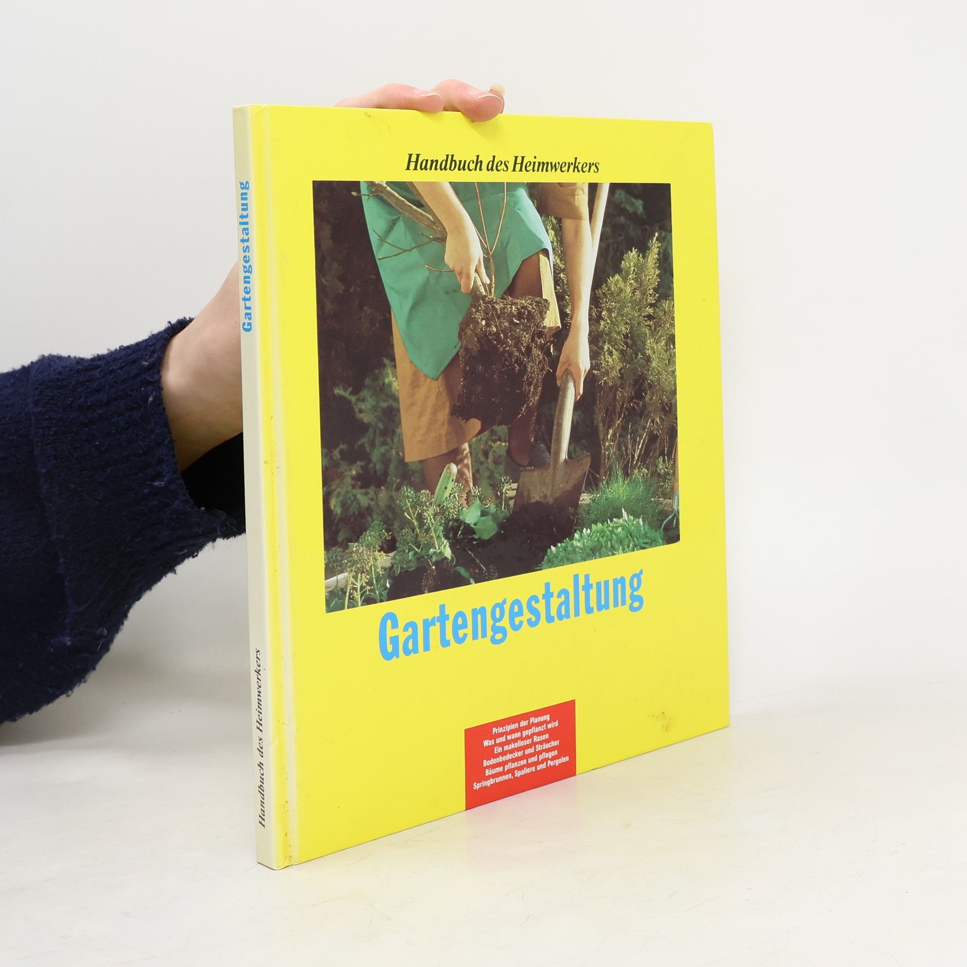 Collectif d'auteurs Gartengestaltung. Handbuch des Heimwerkers