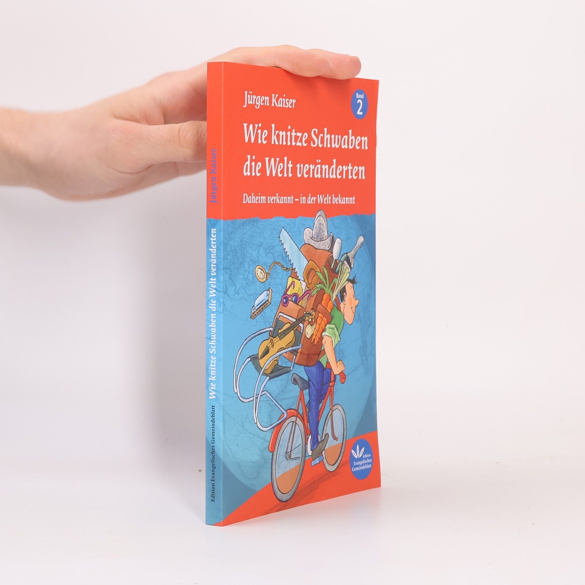 Jürgen Kaiser Wie knitze Schwaben die Welt veränderten