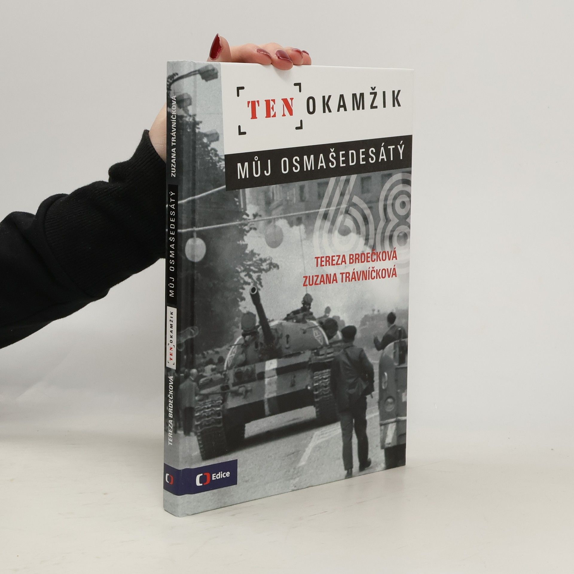 Ten okamžik - Můj osmašedesátý