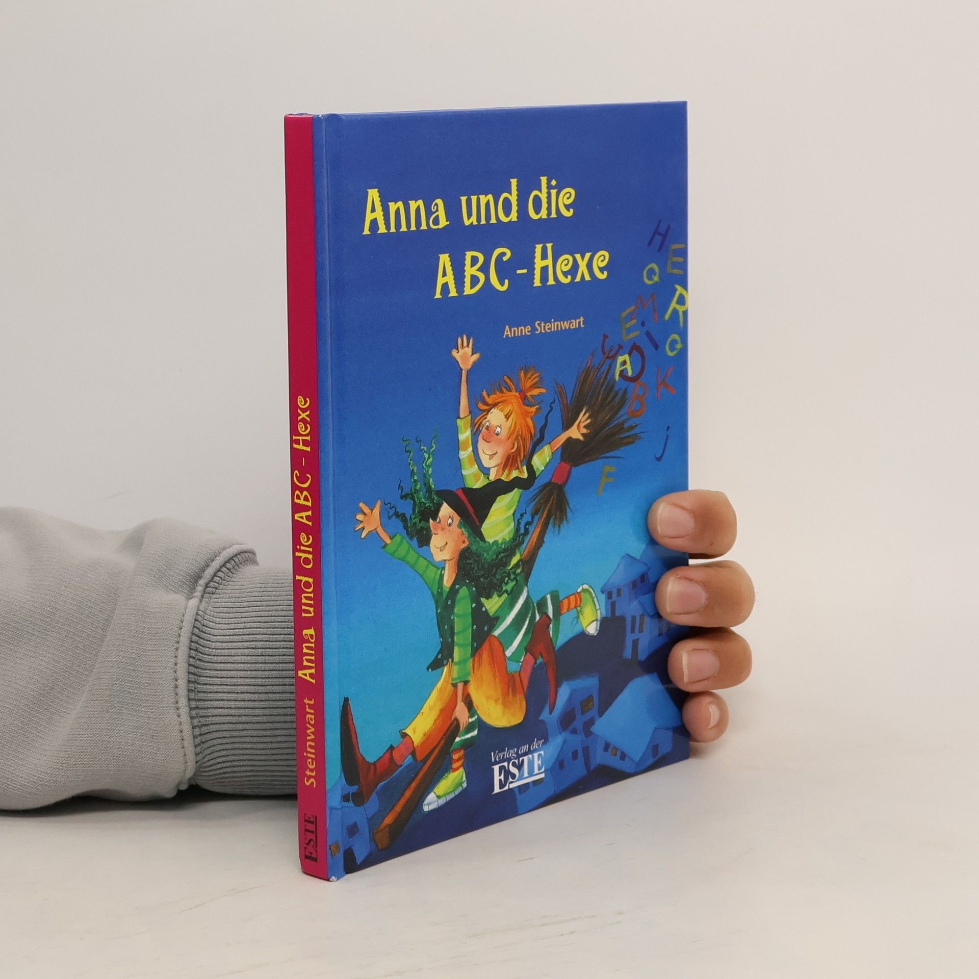 Anne Steinwart Anna und die ABC Hexe