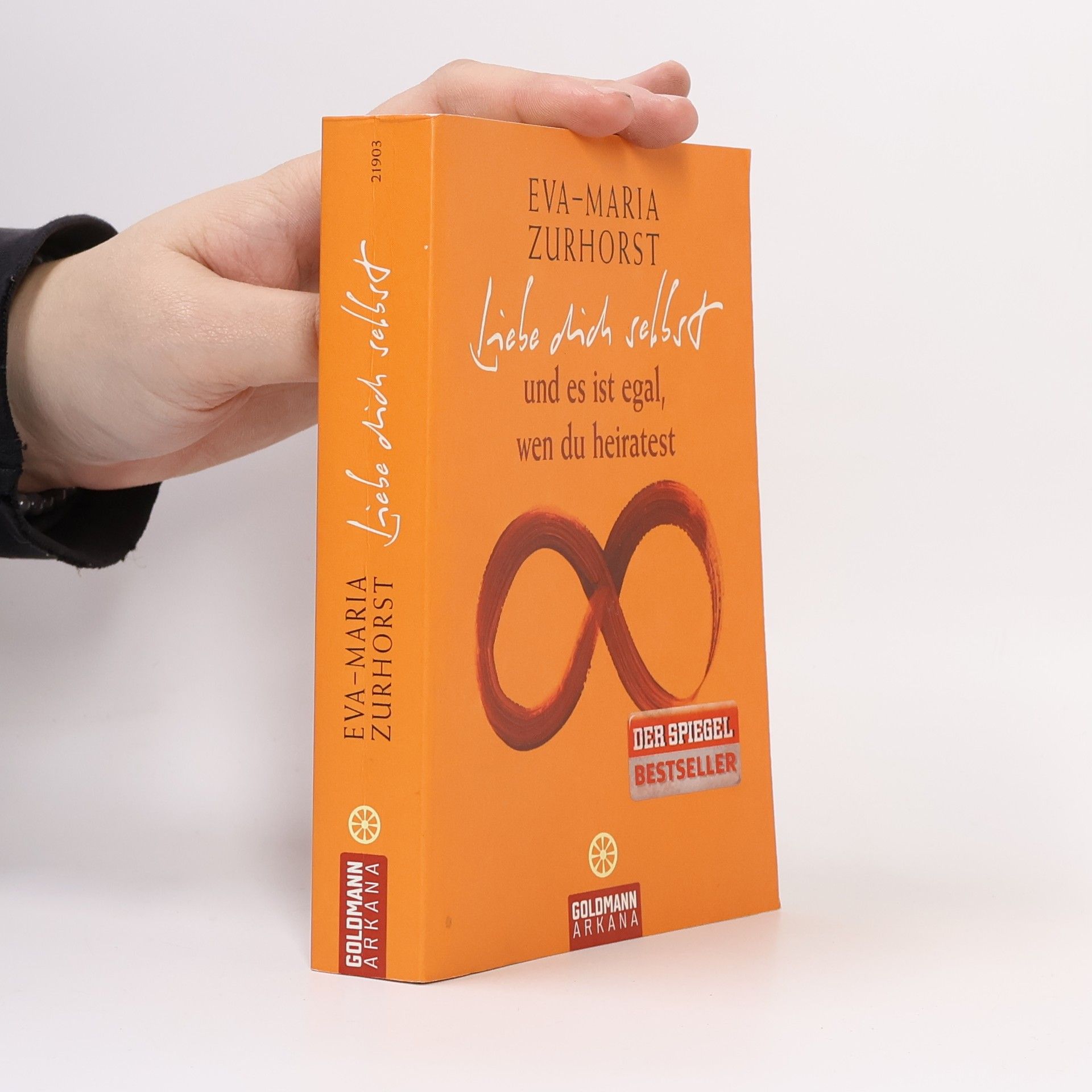 Eva-Maria Zurhorst Liebe dich selbst