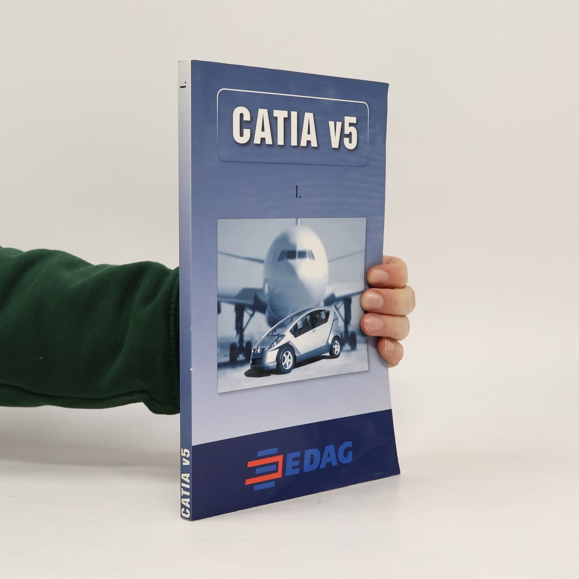 Collectif d'auteurs Catia V5 I