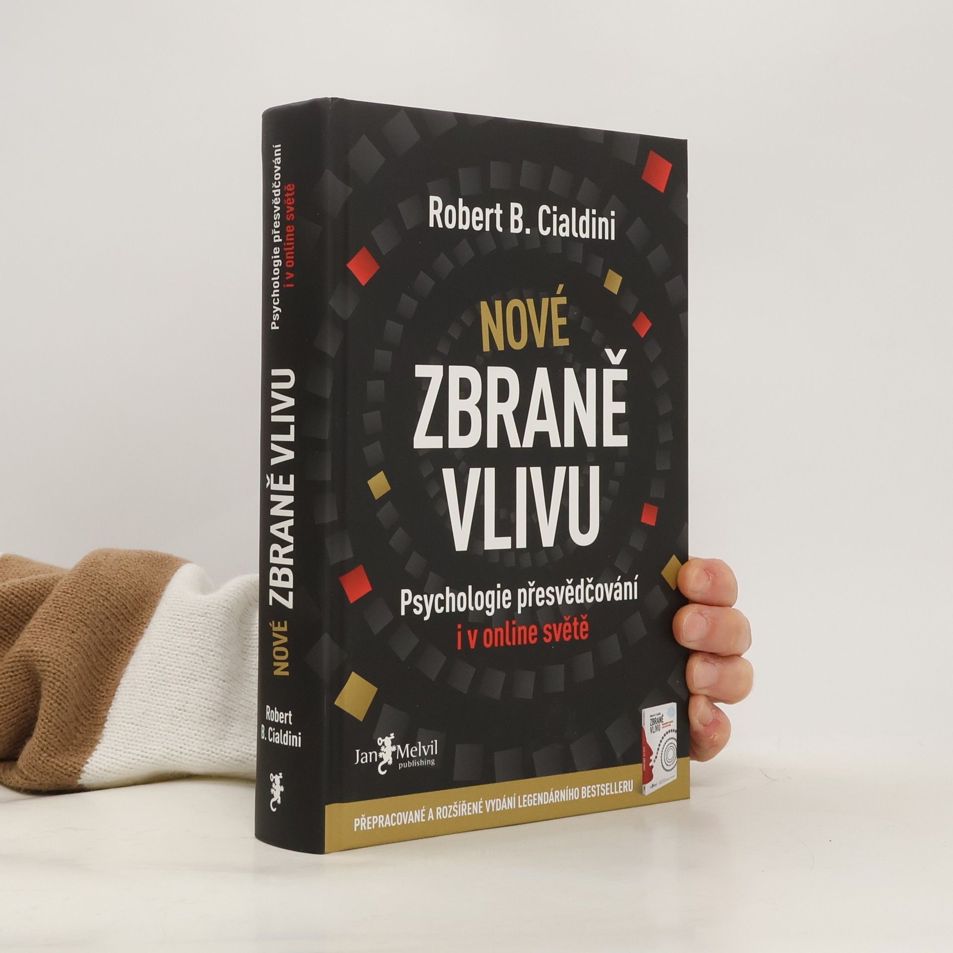 Robert Cialdini Nové zbraně vlivu
