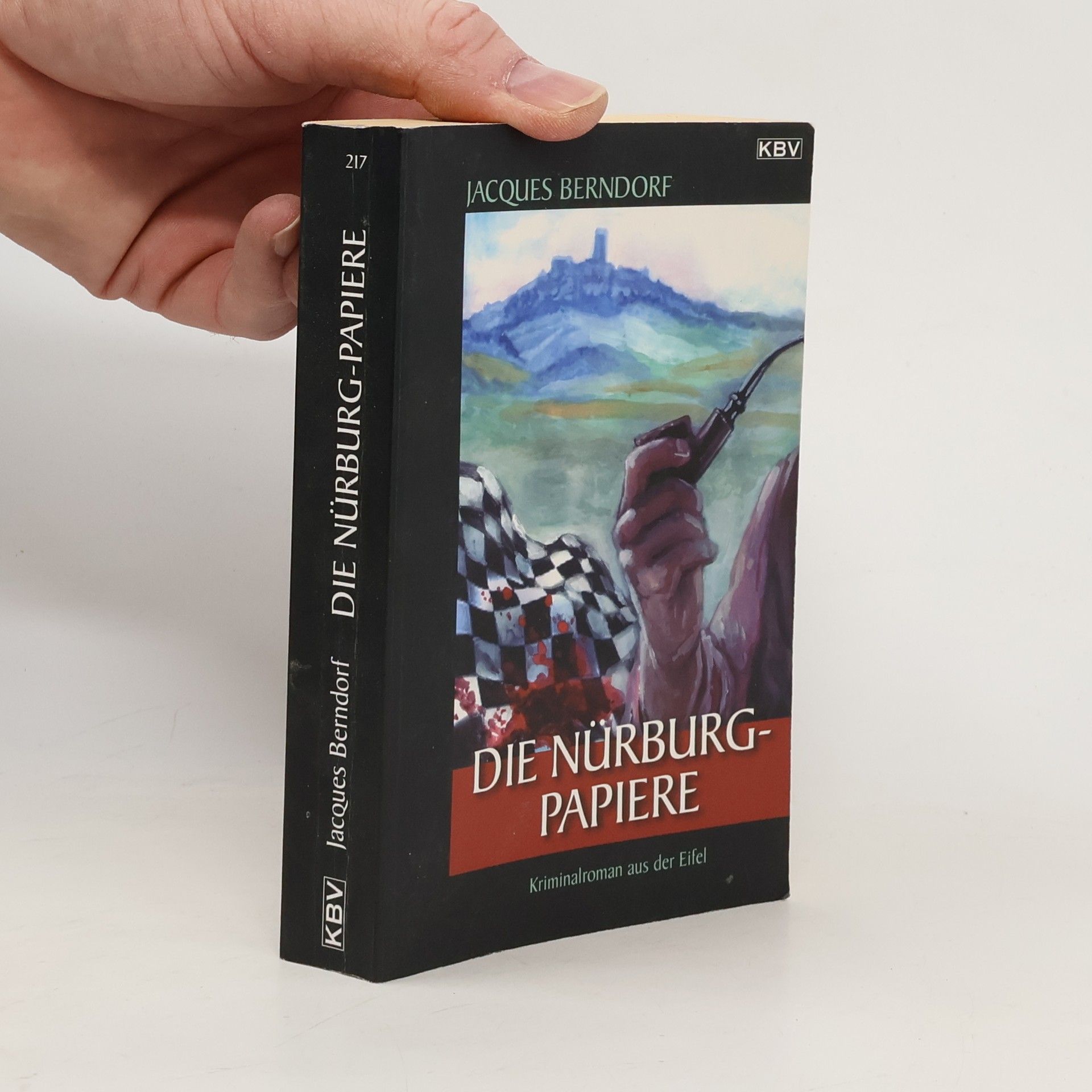 Jacques Berndorf Die Nürburg-Papiere