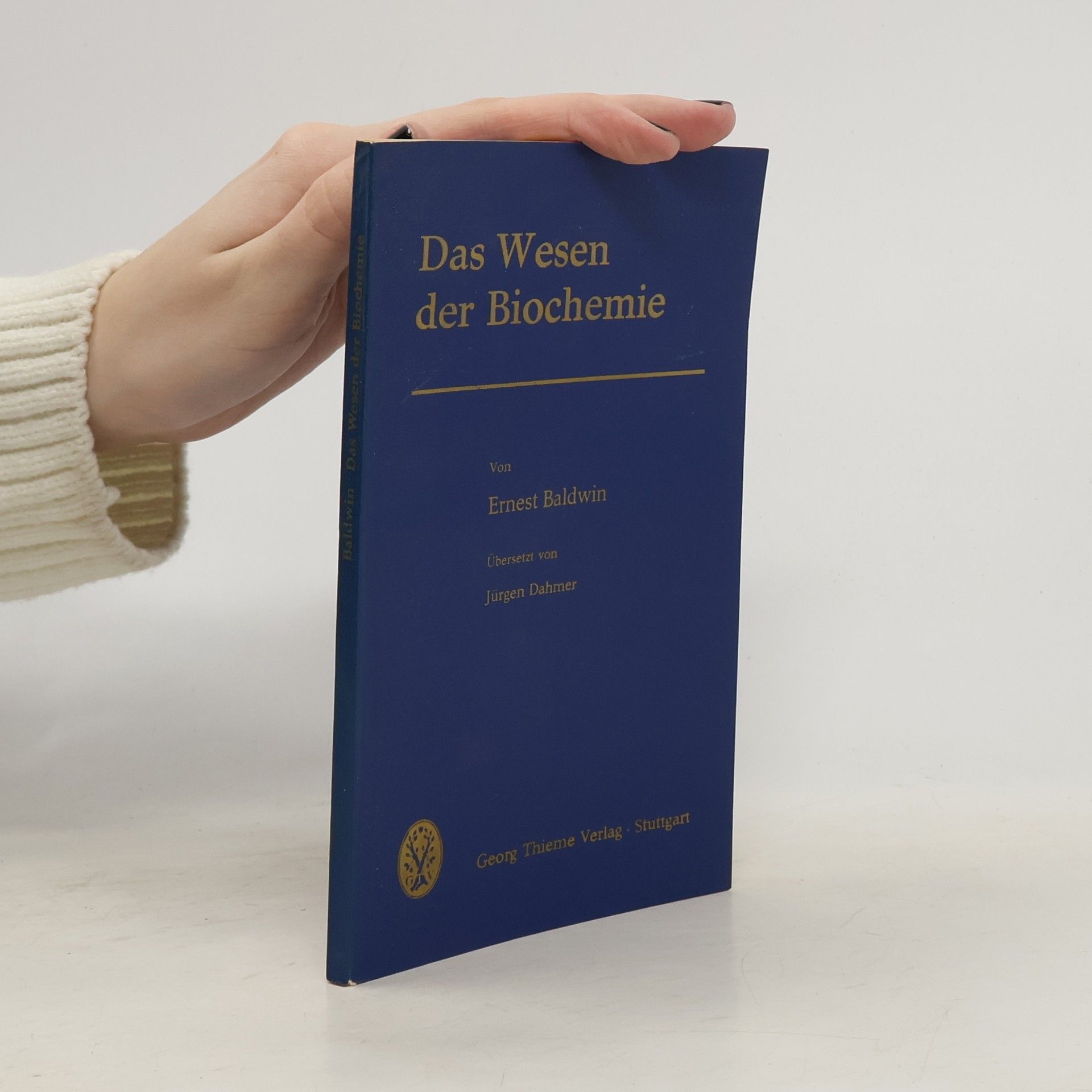 Ernest Hubert Francis Baldwin Das Wesen der Biochemie