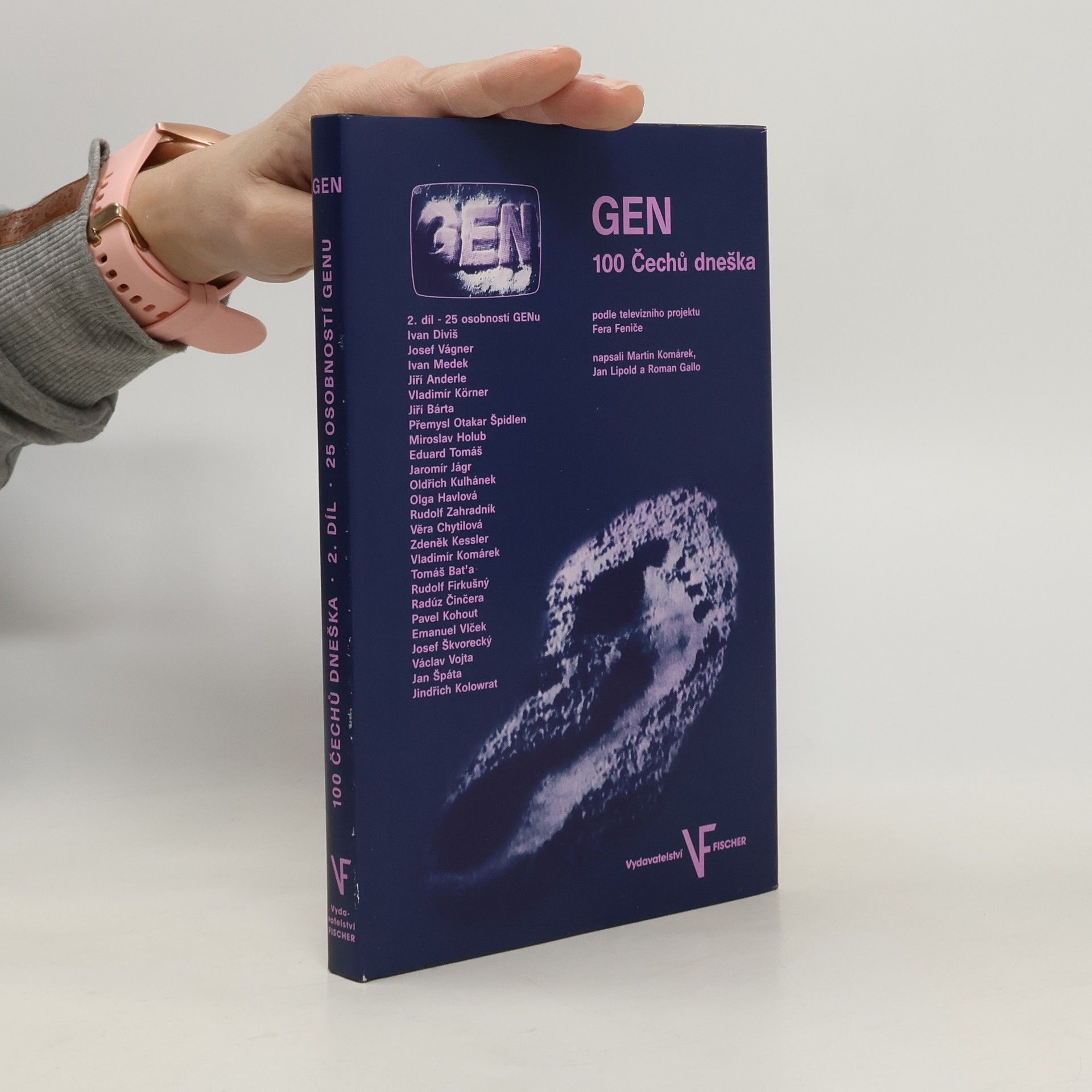 Kolektiv autorů GEN 100 Čechů dneška. 2. díl.