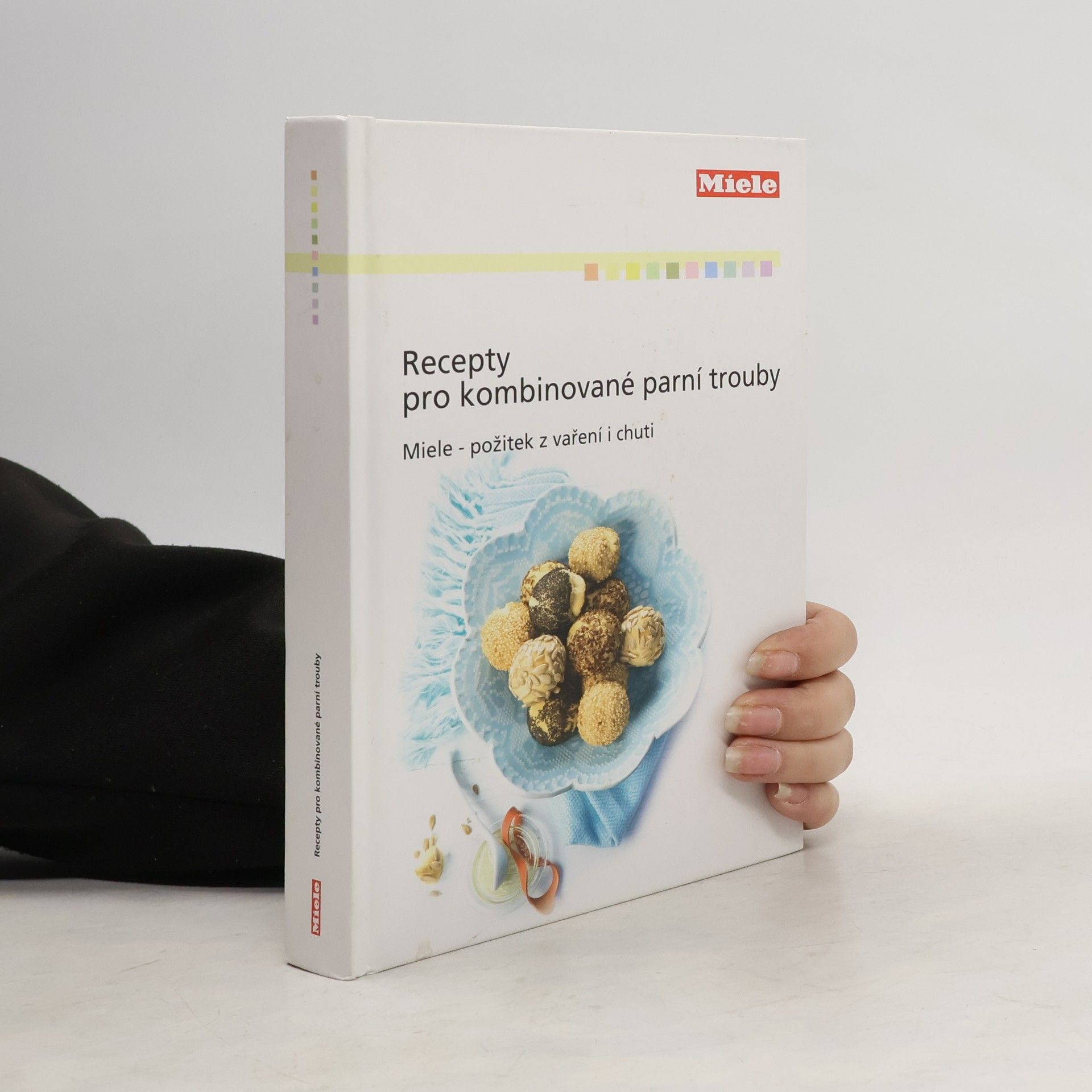 Kolektiv autorů Recepty pro kombinované parní trouby