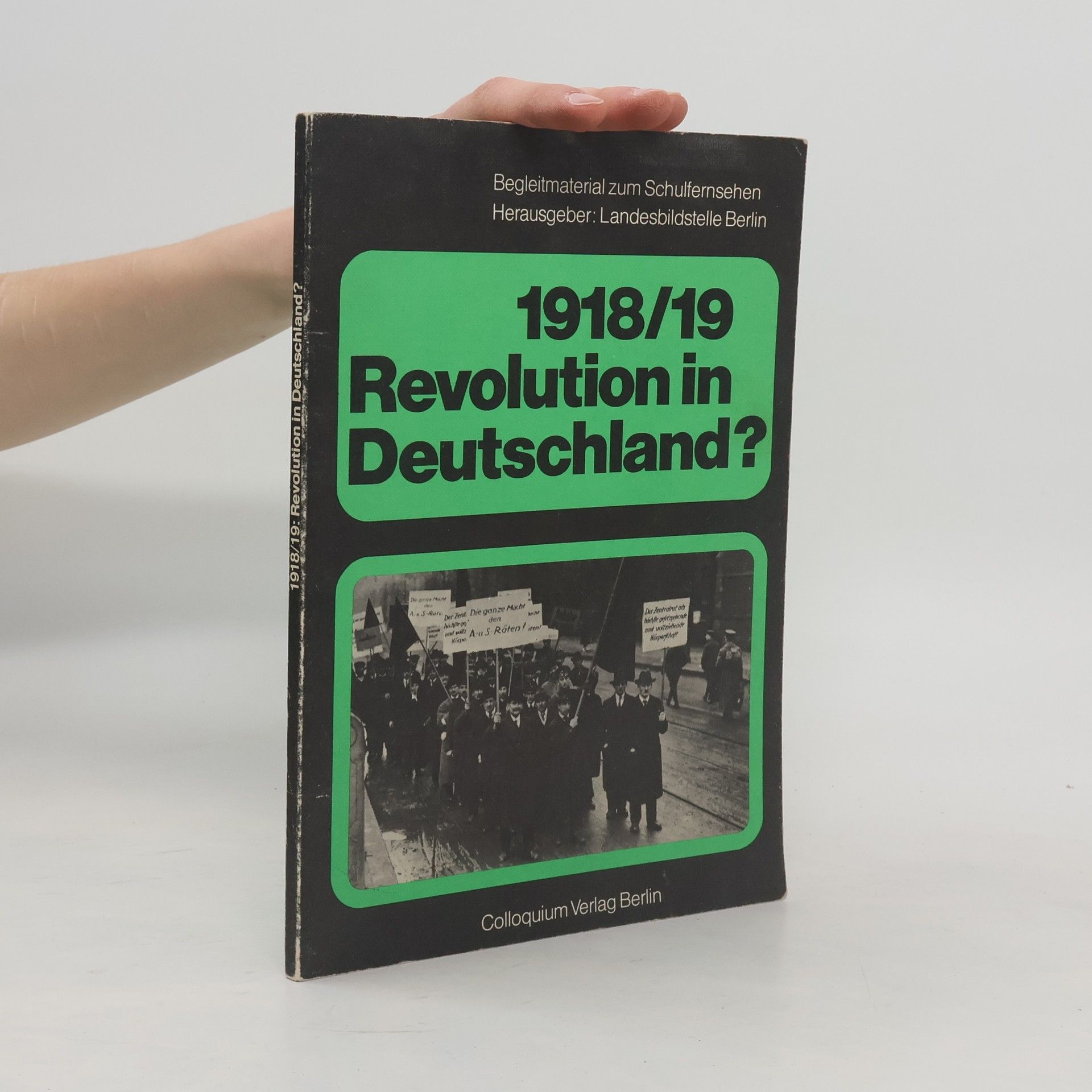 Willi Bunk 1918/19. Revolution in Deutschland?