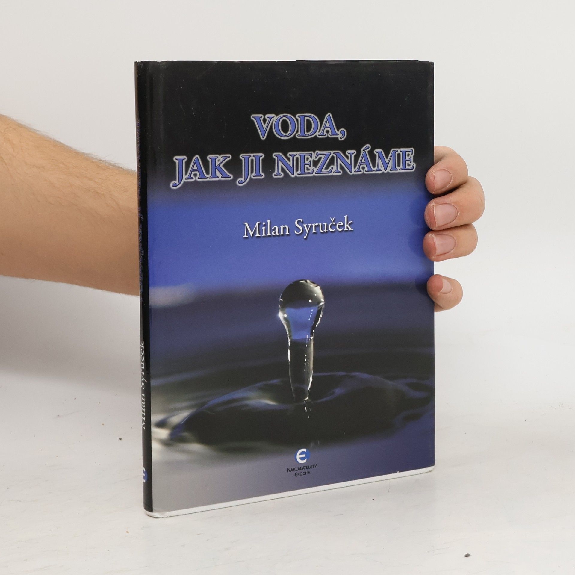 Voda, jak ji neznáme