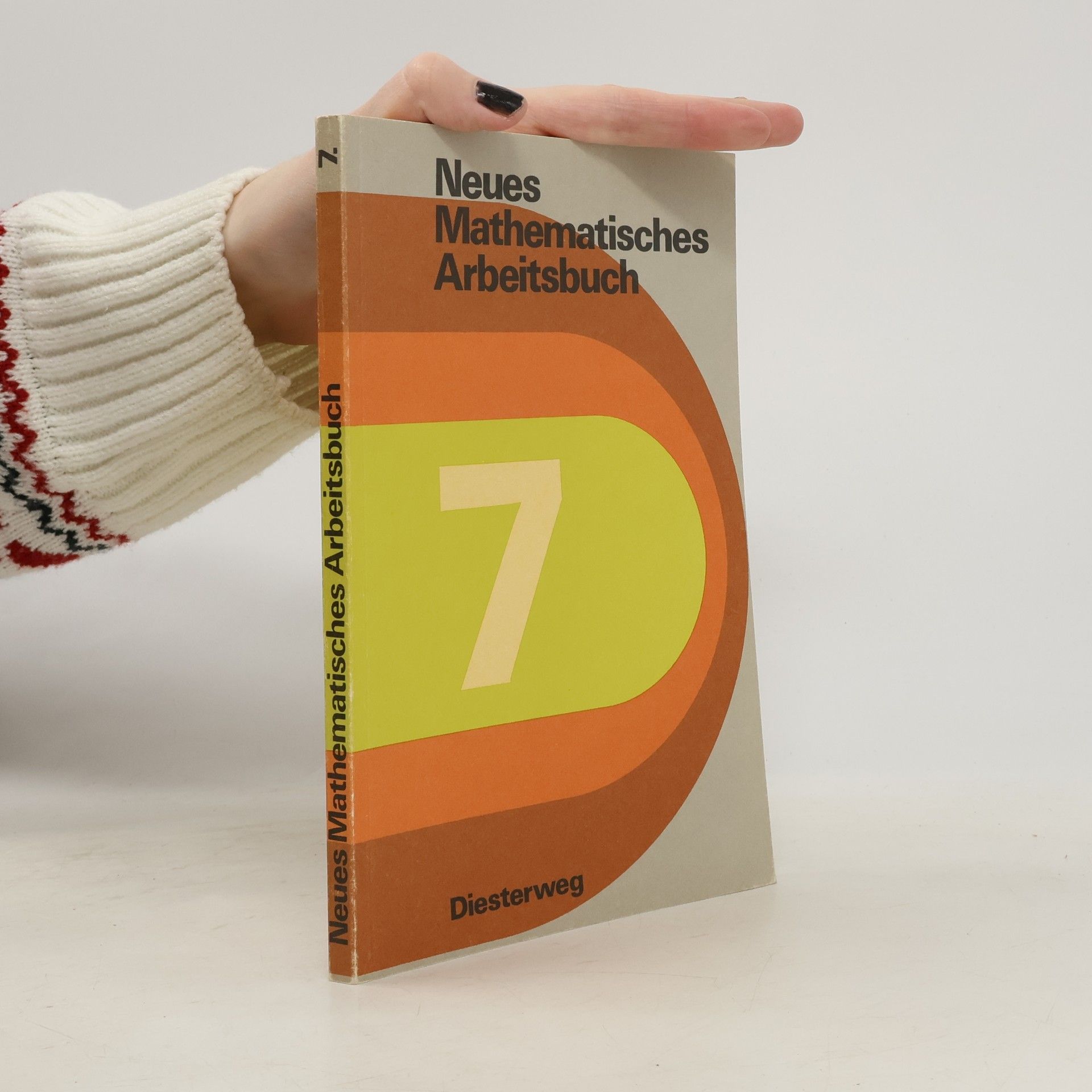 Various authors Neues Mathematisches Arbeitsbuch 7