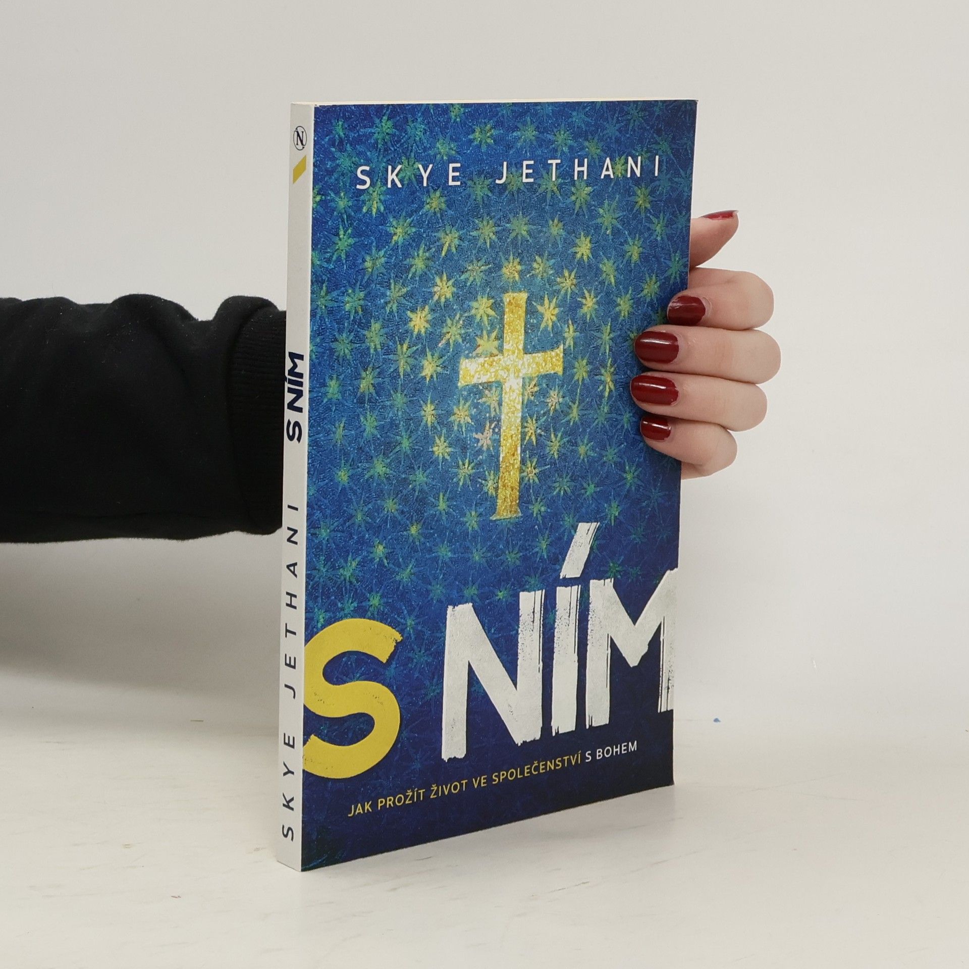 Skye Jethani S Ním : jak prožít život ve společenství s Bohem