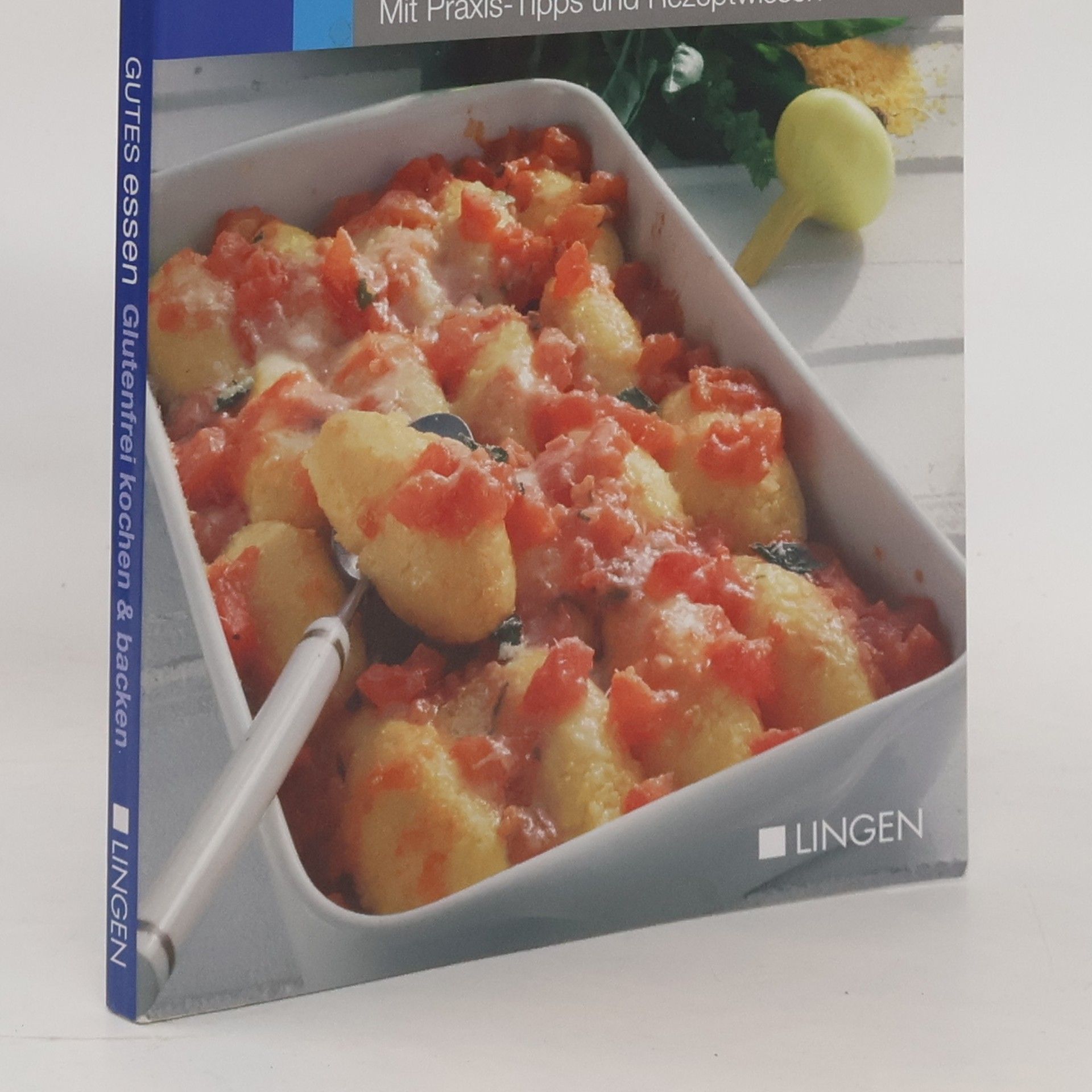 Autorenkollektiv Glutenfrei kochen & backen. Mit Praxis-Tipps und Rezeptwissen