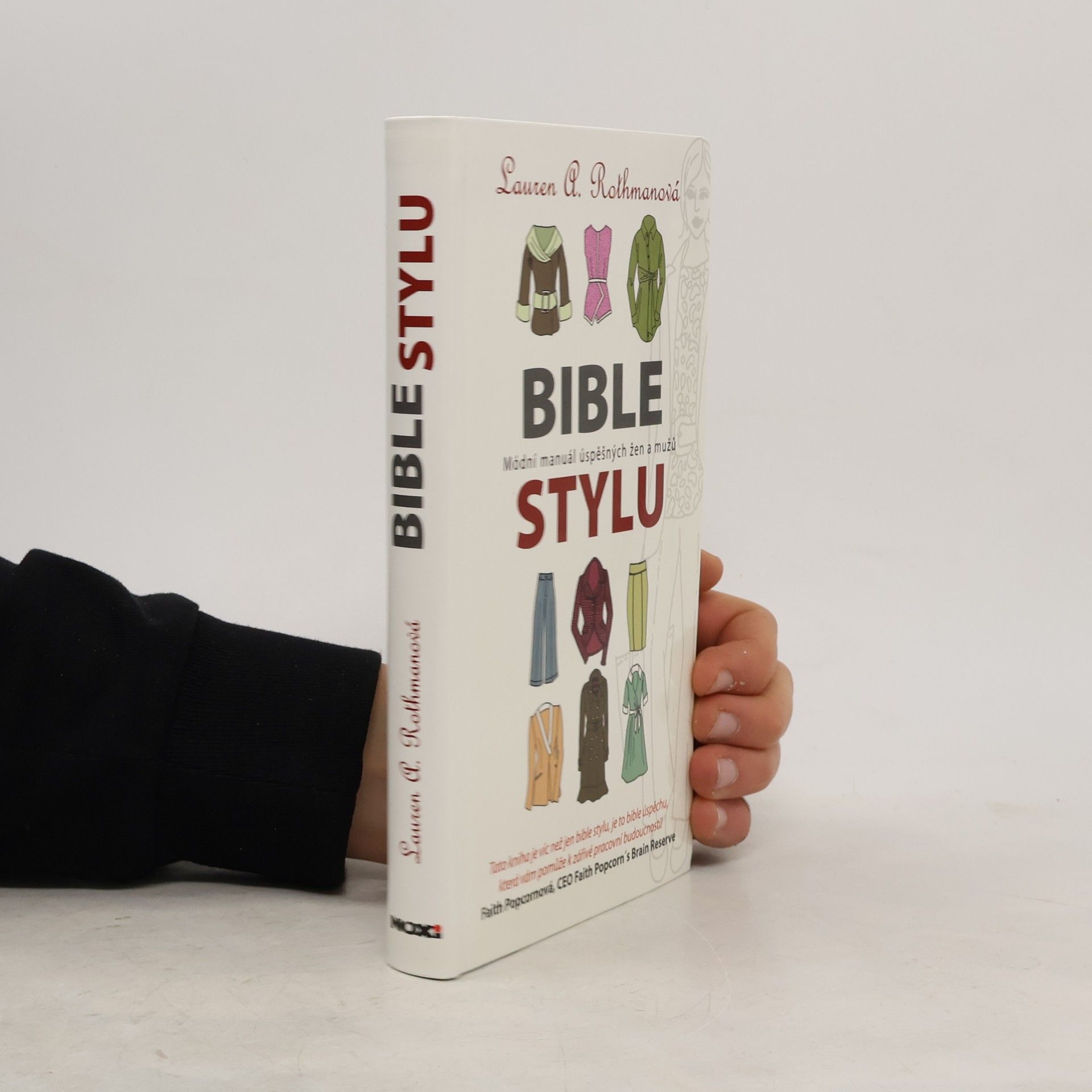 Lauren A. Rothman Bible stylu. Módní manuál úspěšných žen a mužů