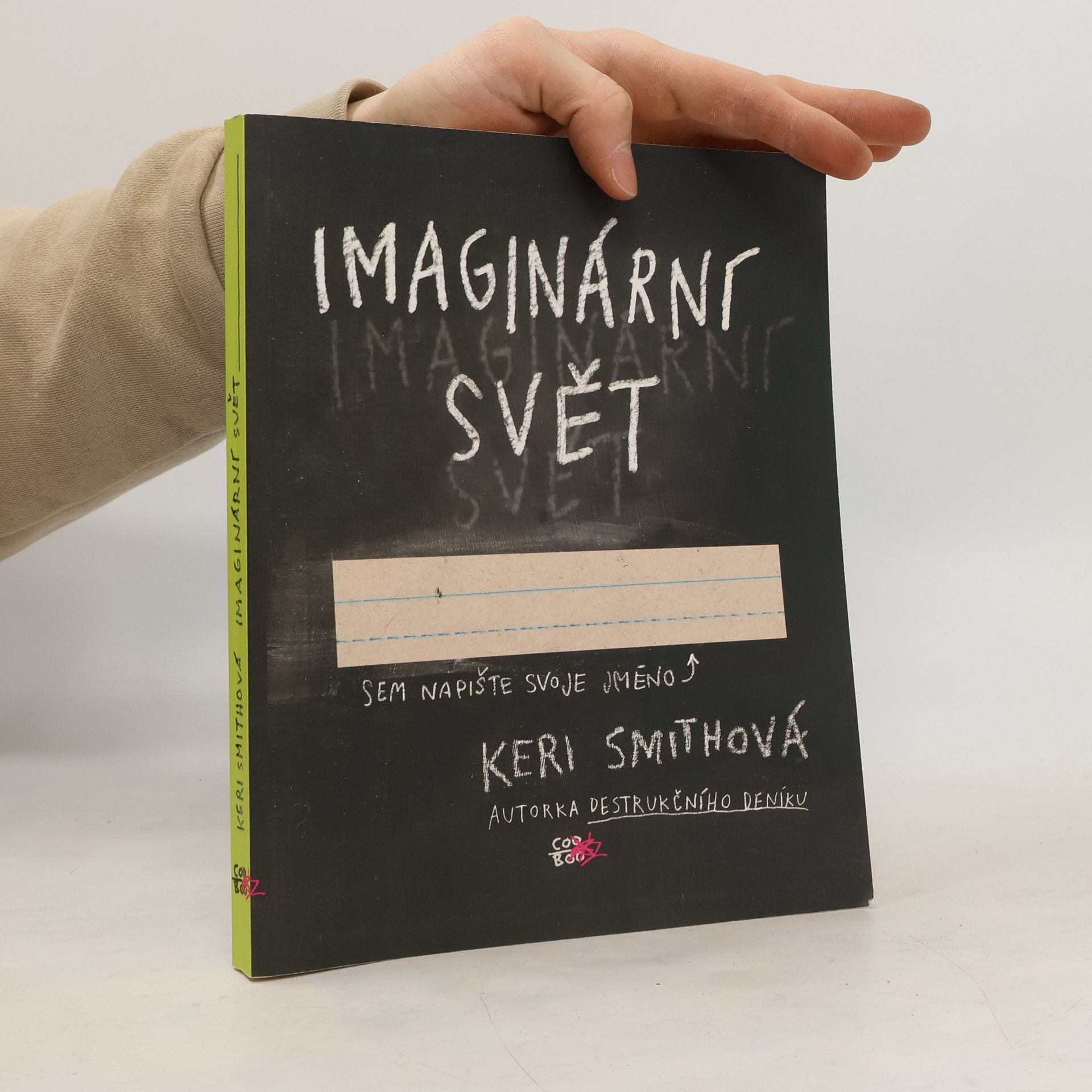 Keri Smith Imaginární svět