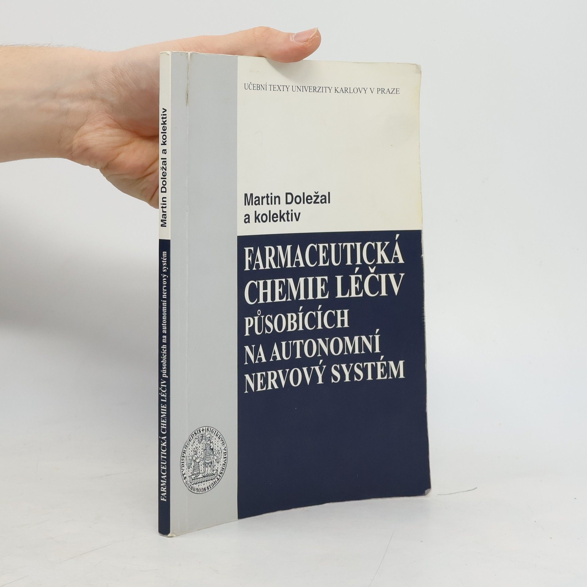 Farmaceutická chemie léčiv působících na autonomní nervový systém