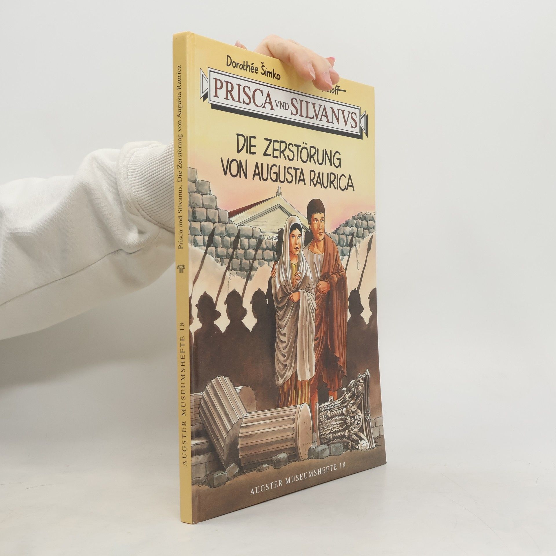 Dorothée Šimko Augster Museumshefte - 2: Prisca und Silvanus