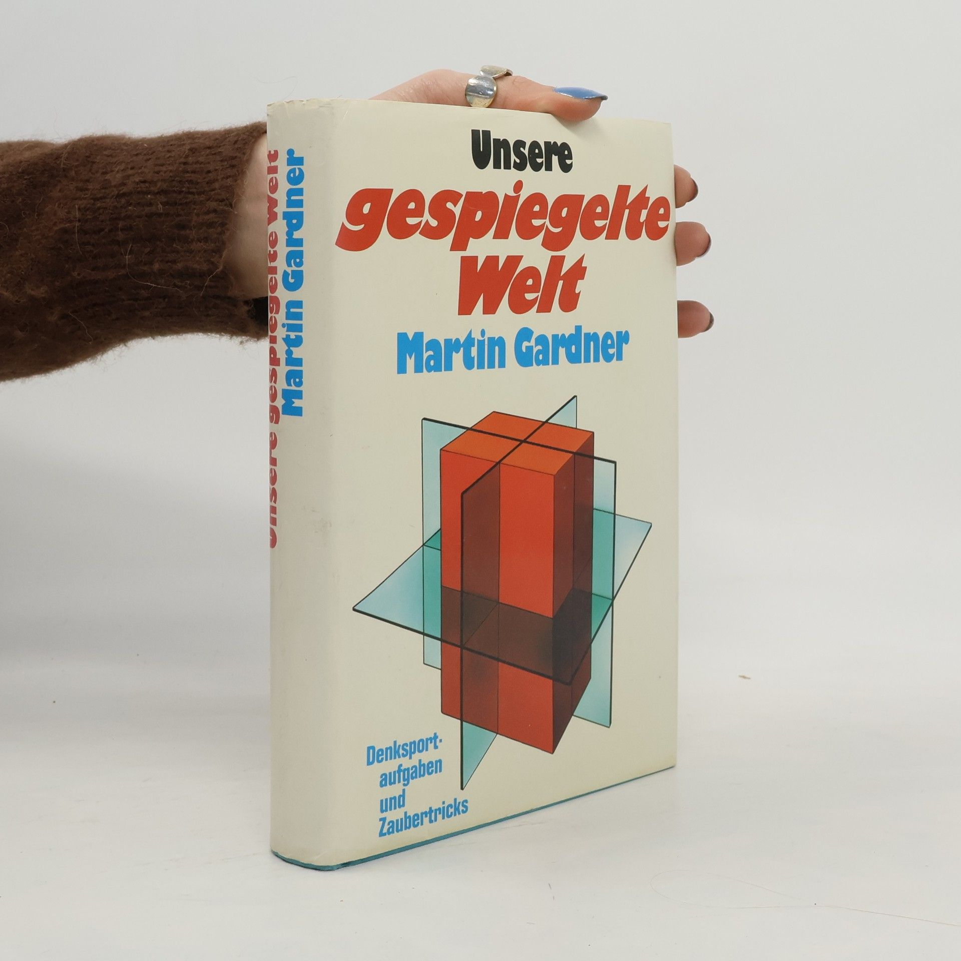 Unsere gespiegelte Welte