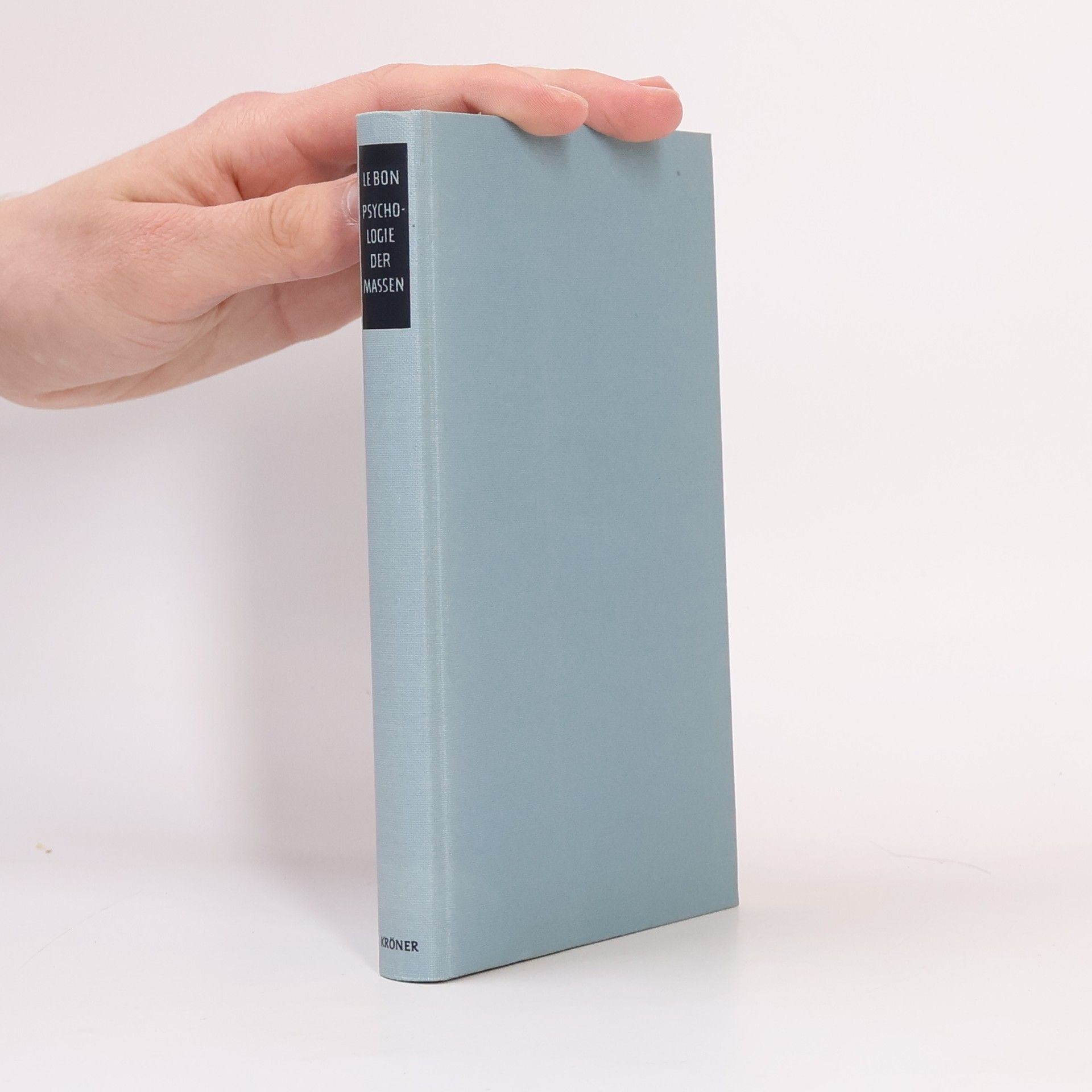 Gustave Le Bon Psychologie der Massen