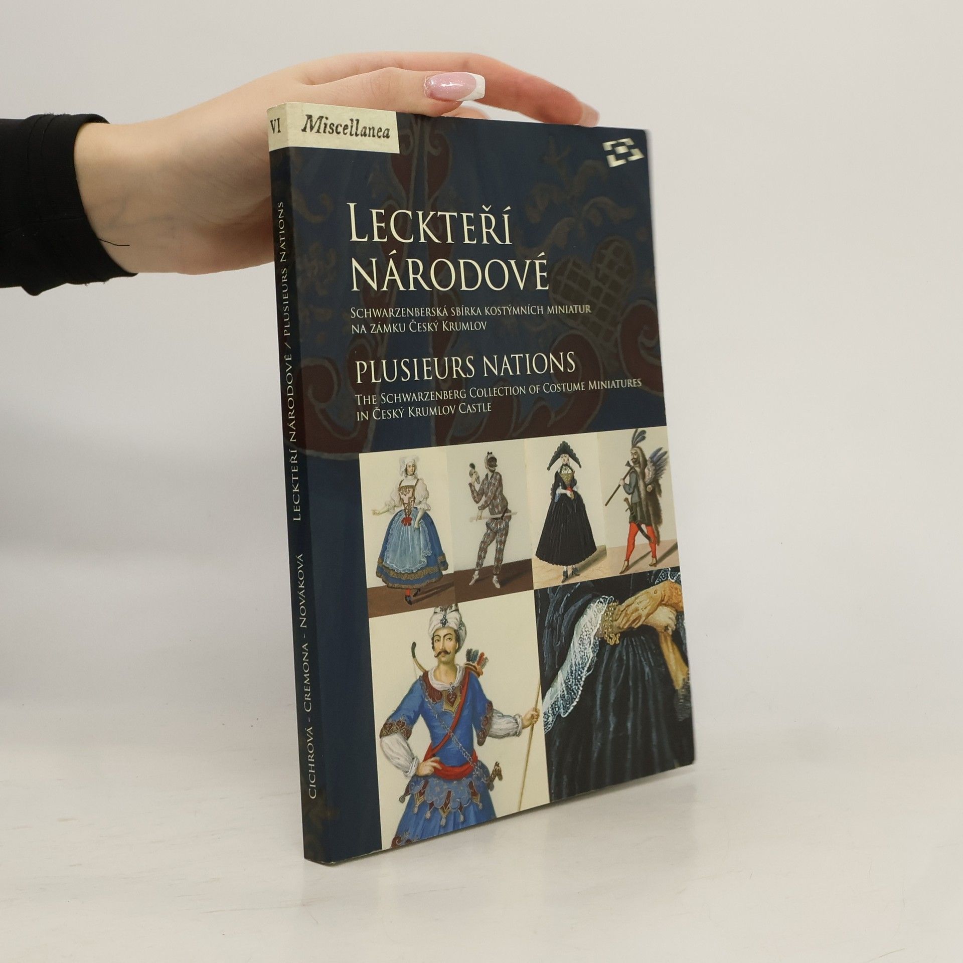 Leckteří národové: Schwarzenbergská sbírka kostýmních miniatur na zámku Český Krumlov