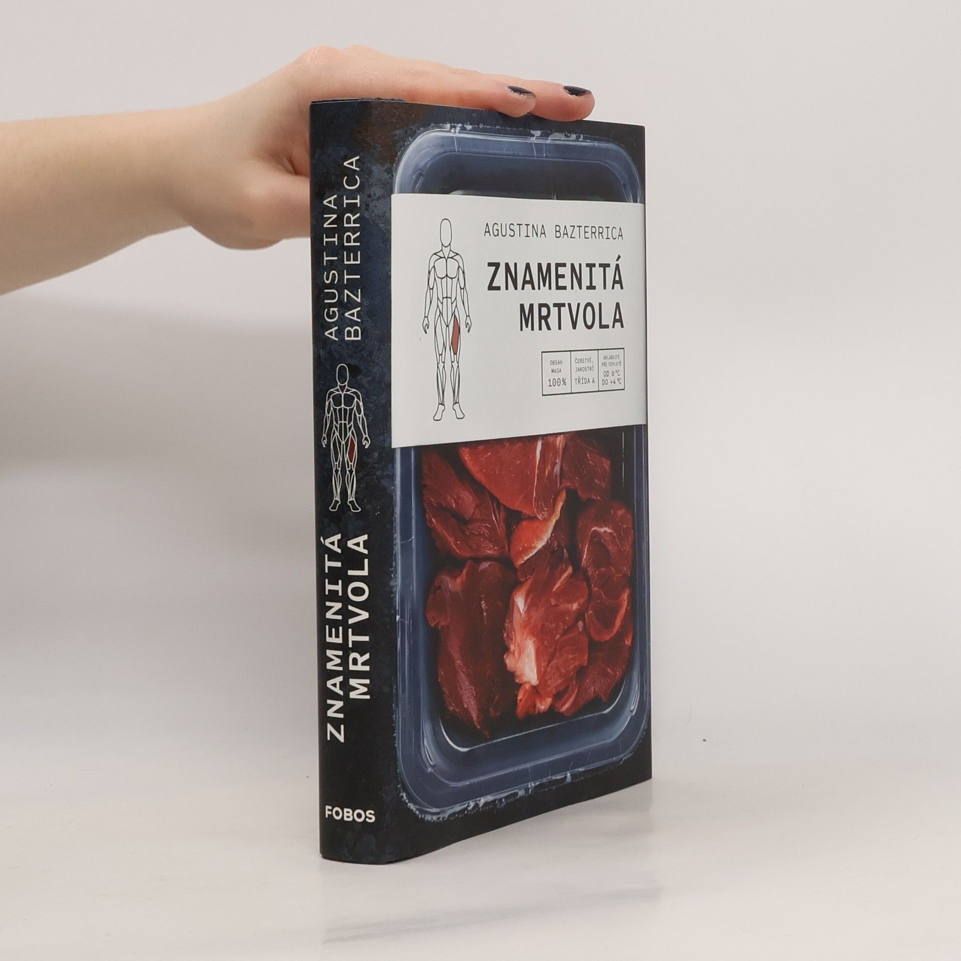 Agustina Bazterrica Znamenitá mrtvola