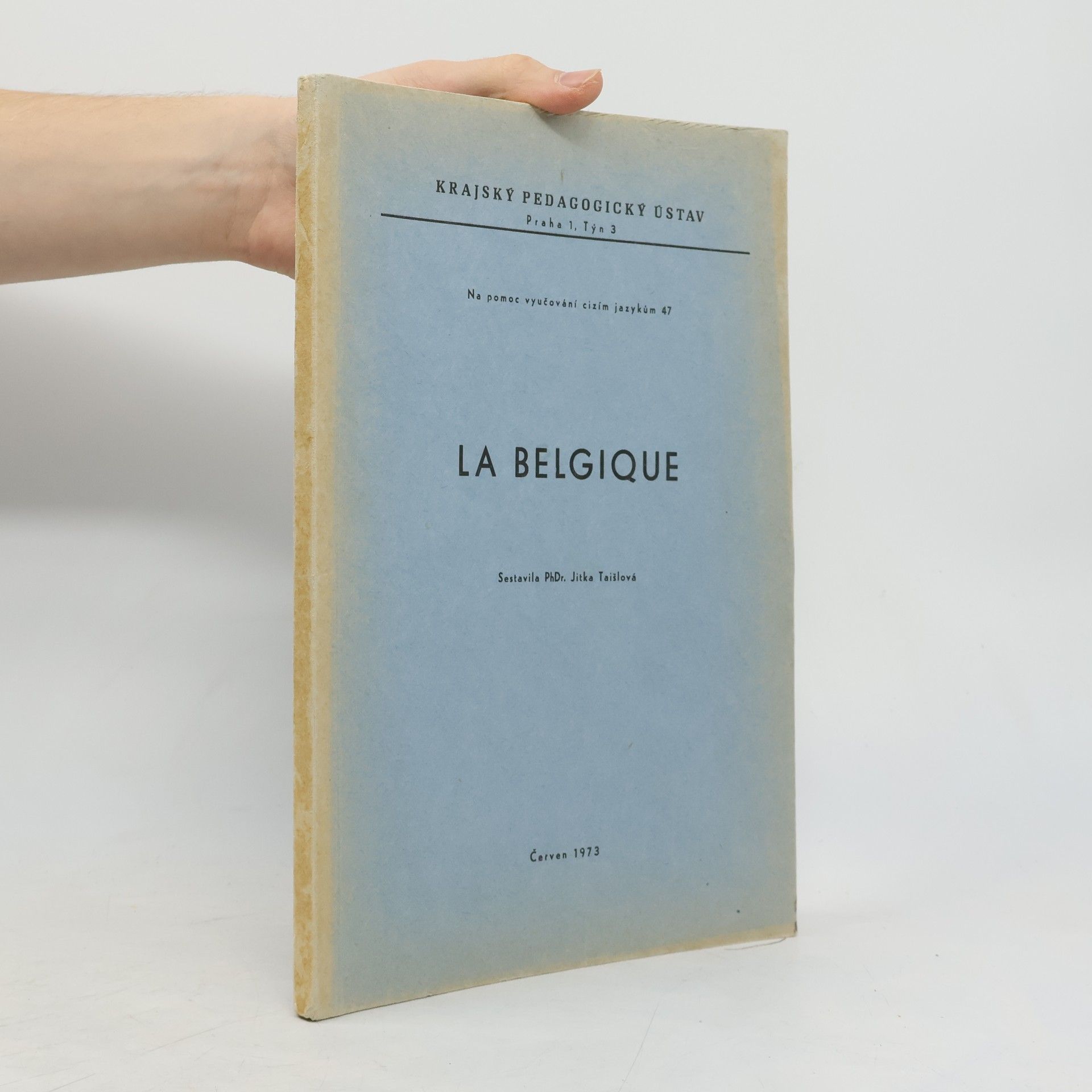 Jitka Taišlová La Belgique