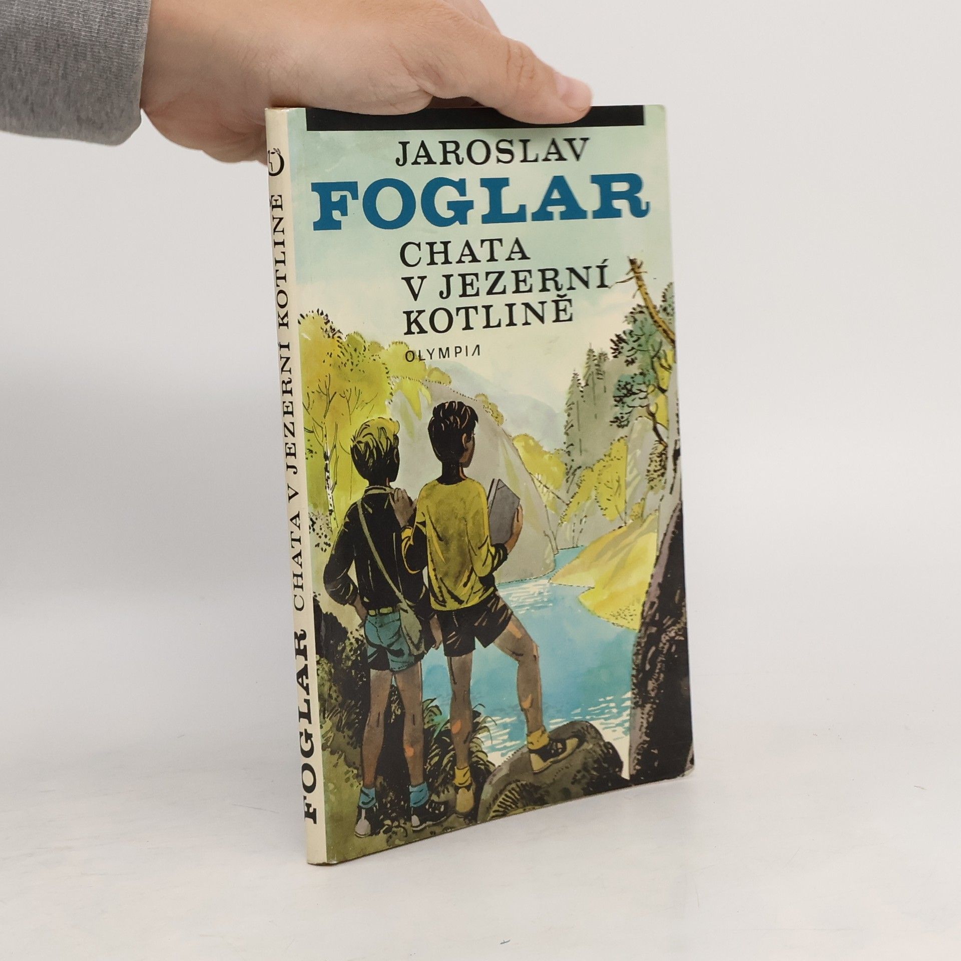 Jaroslav Foglar Chata v Jezerní kotlině