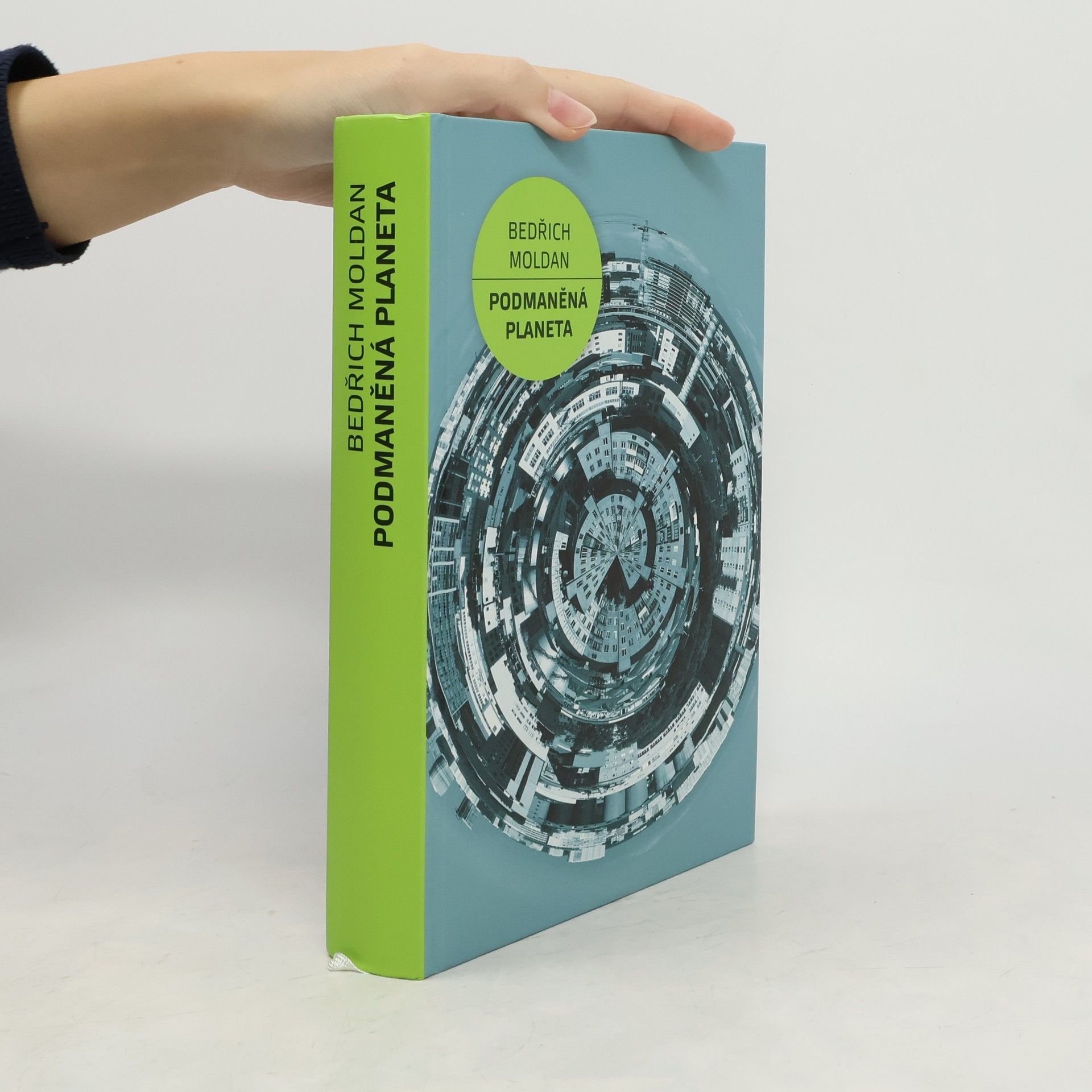 Bedřich Moldan Podmaněná planeta