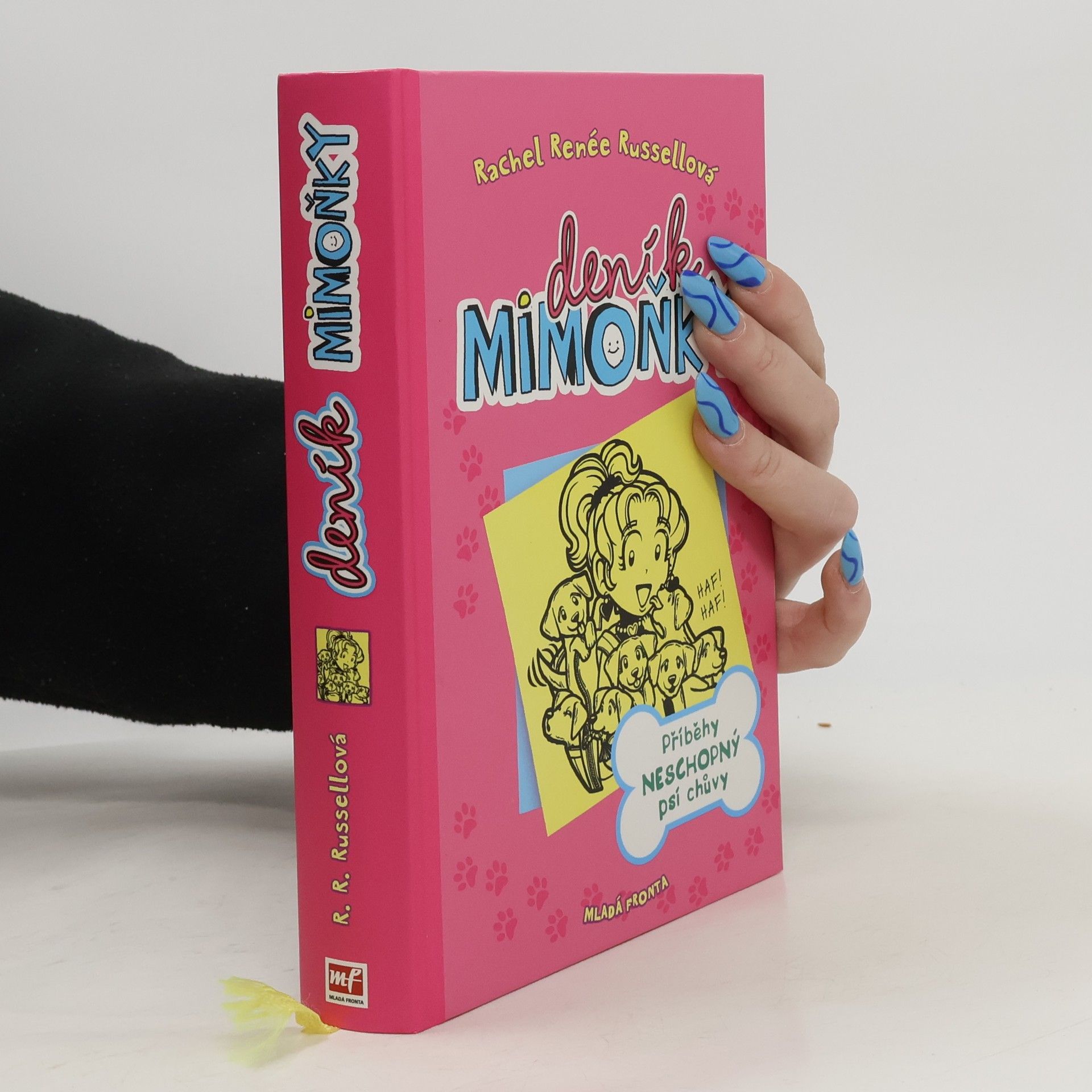 Rachel Renée Russellová Deník mimoňky 10. Příběhy neschopný psí chůvy