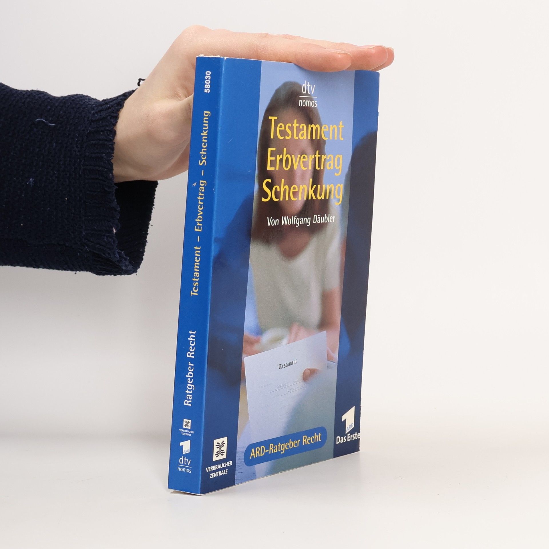 Wolfgang Däubler Testament, Erbvertrag, Schenkung