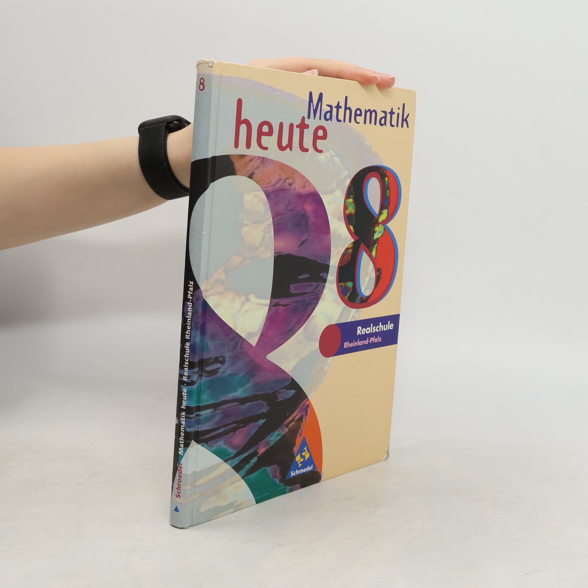 Helmut Postel Mathematik heute - Realschule Rheinland-Pfalz: Euro-Ausgabe