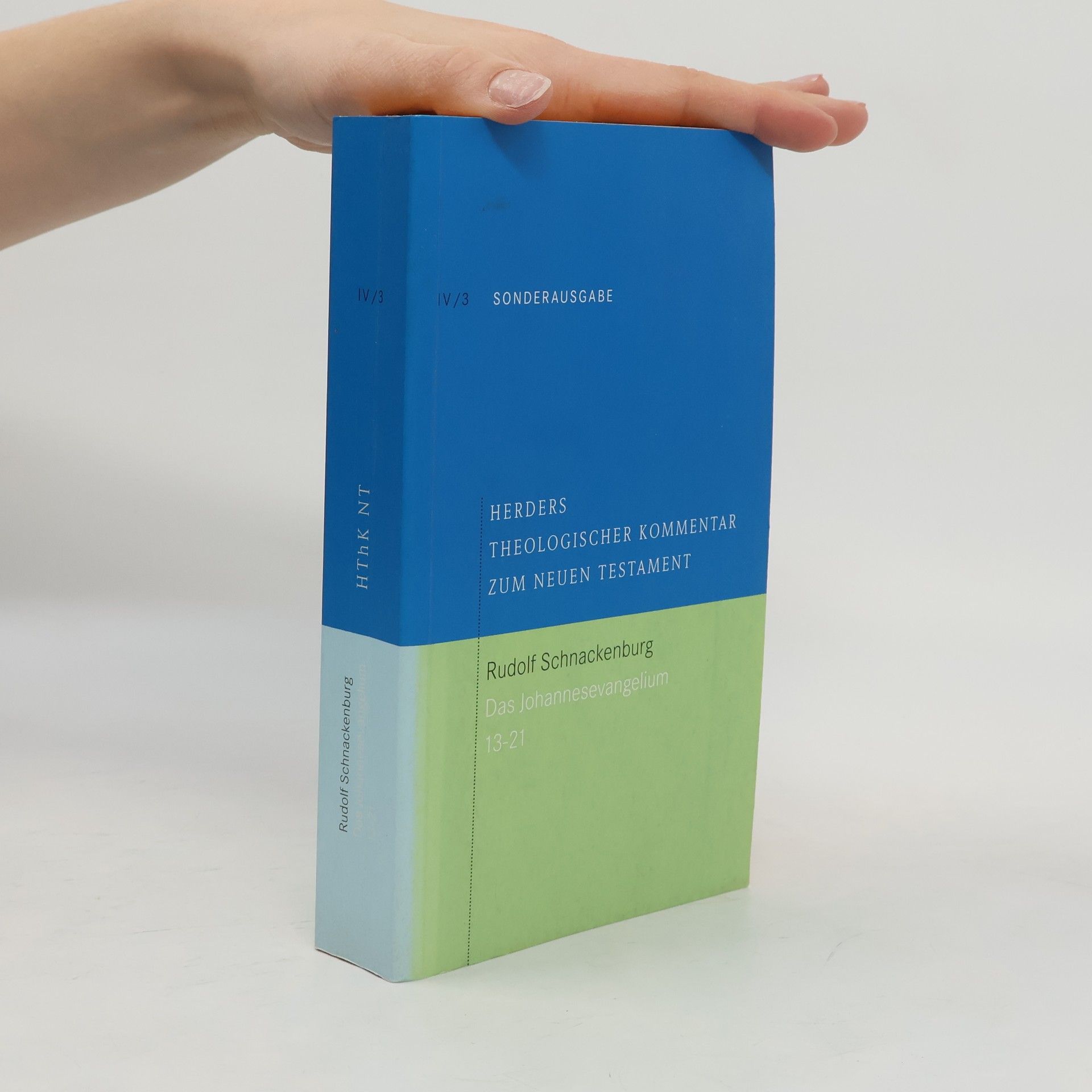 Herders theologischer Kommentar zum Neuen Testament - IV/3 Das Johannesevangelium 13-21