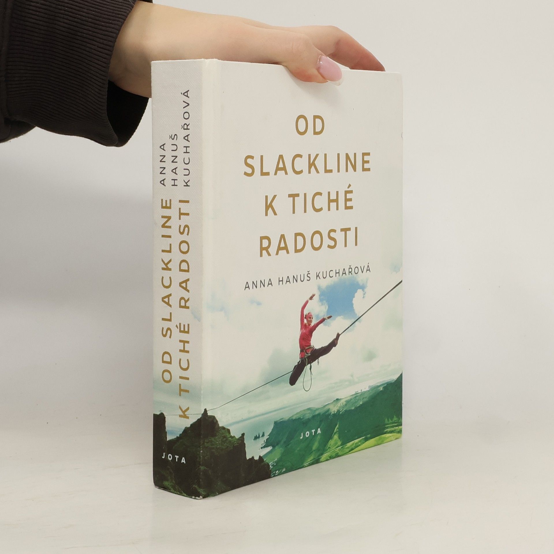 Anna Hanuš Kuchařová Od slackline k tiché radosti