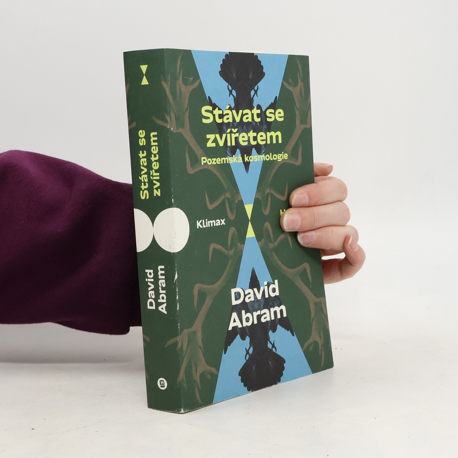 David Abram Stávat se zvířetem: Pozemská kosmologie Klimax