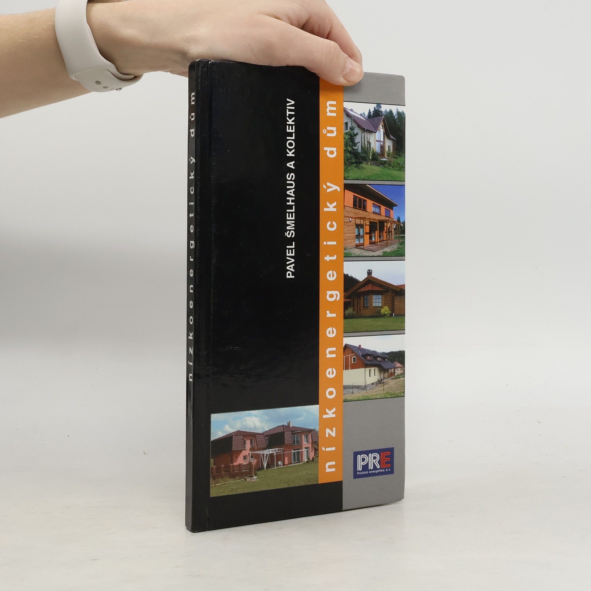 Pavel Šmelhaus Nízkoenergetický dům