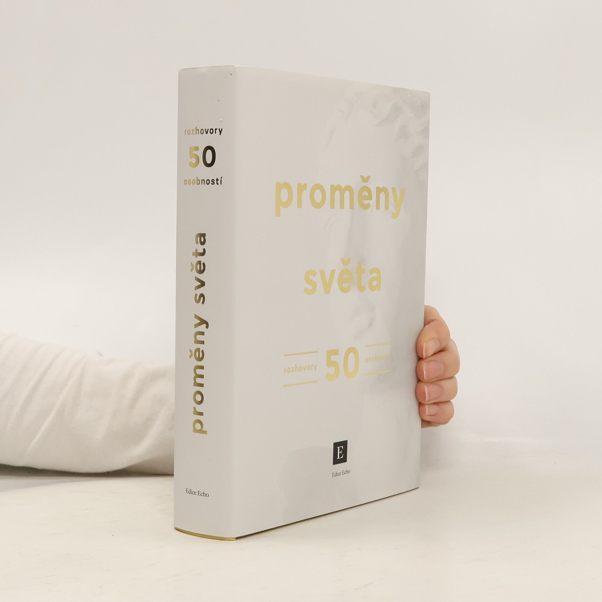 Proměny světa. Rozhovory 50 osobností